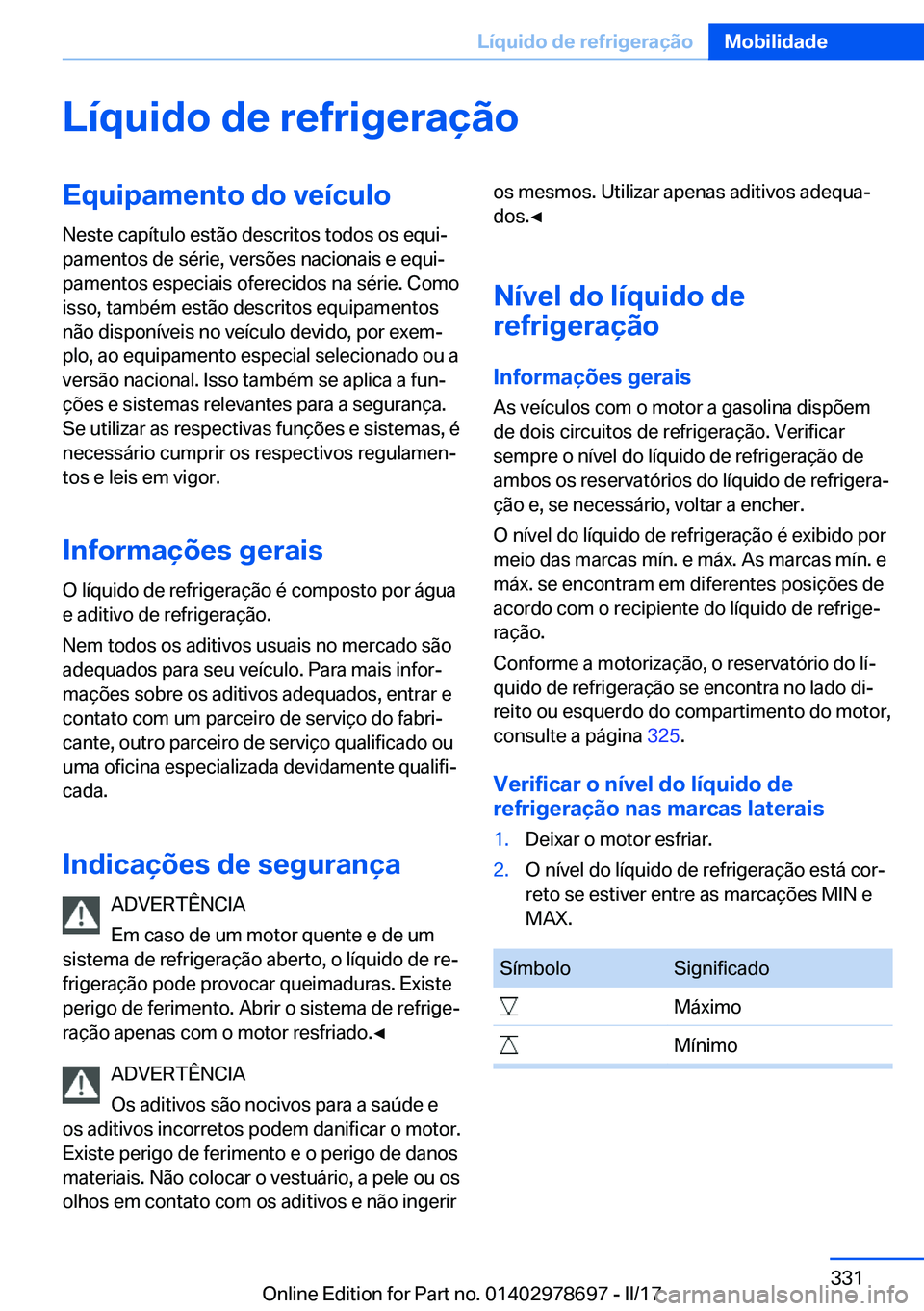 BMW 5 SERIES 2017  Manual do condutor (in Portuguese) �L�