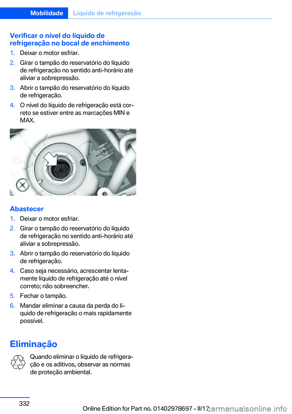 BMW 5 SERIES 2017  Manual do condutor (in Portuguese) �V�e�r�i�f�i�c�a�r��o��n�