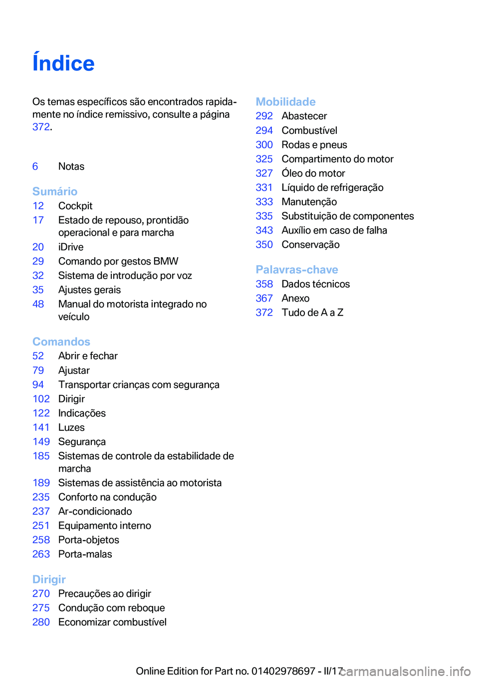 BMW 5 SERIES 2017  Manual do condutor (in Portuguese) �