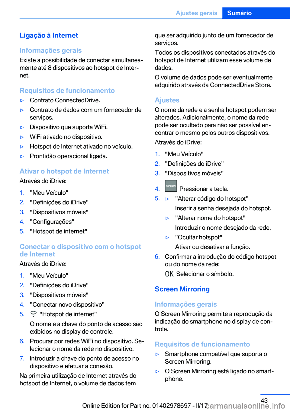 BMW 5 SERIES 2017  Manual do condutor (in Portuguese) �L�i�g�a�