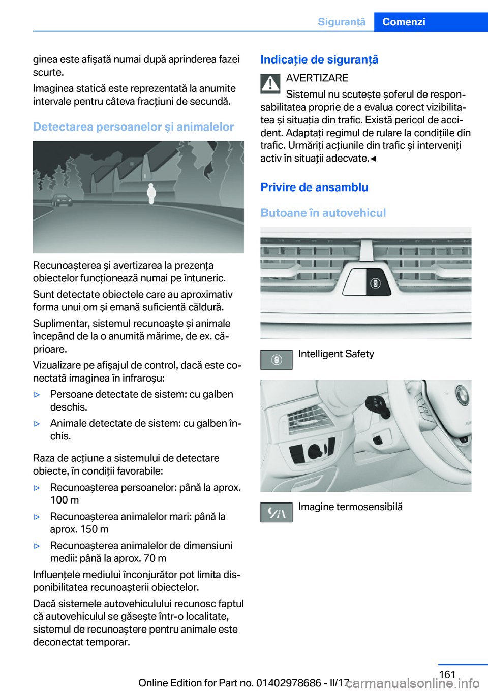 BMW 5 SERIES 2017  Ghiduri De Utilizare (in Romanian) �g�i�n�e�a� �e�s�t�e� �a�f�i &�a�t�