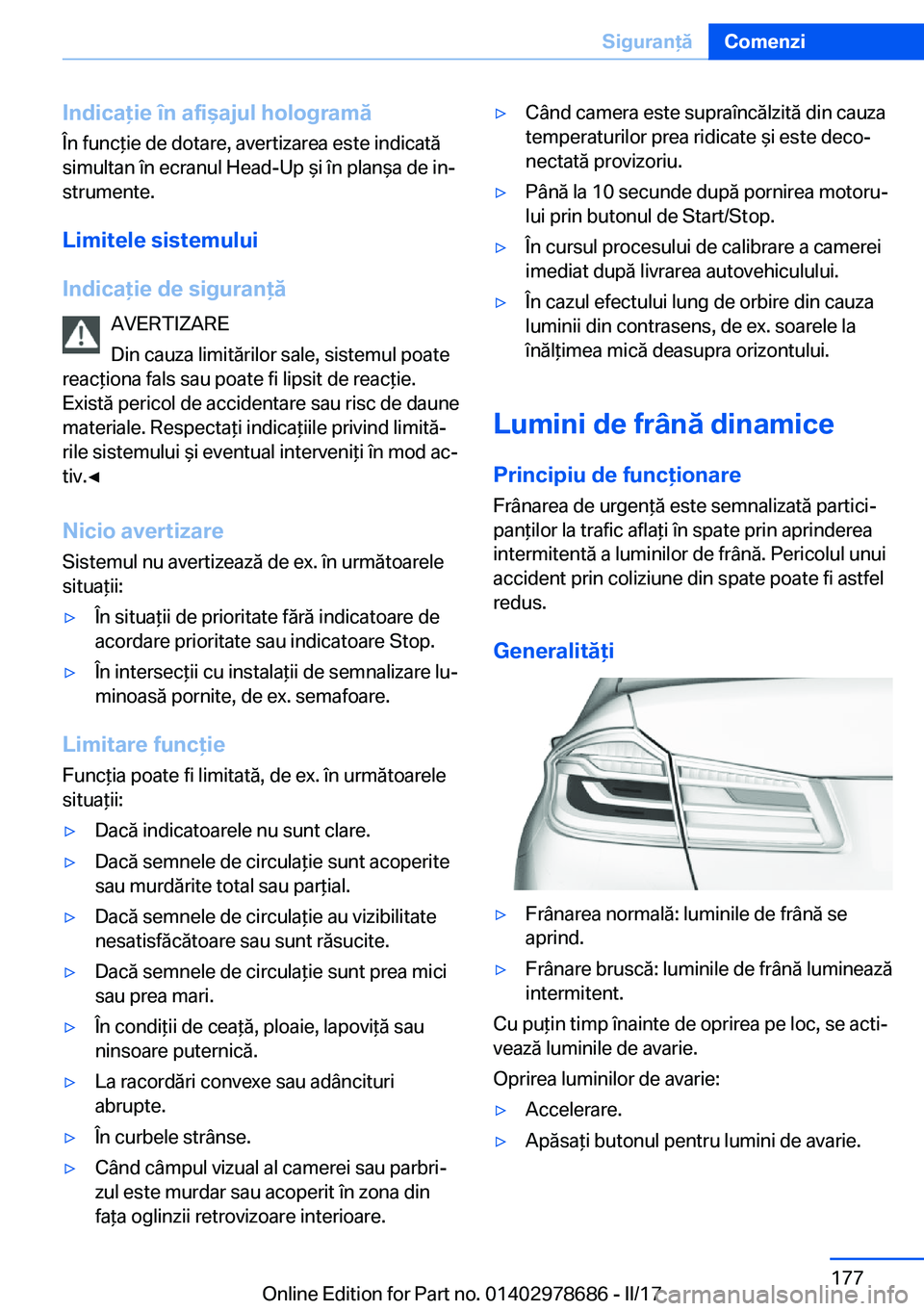 BMW 5 SERIES 2017  Ghiduri De Utilizare (in Romanian) �I�n�d�i�c�a�i�e��
