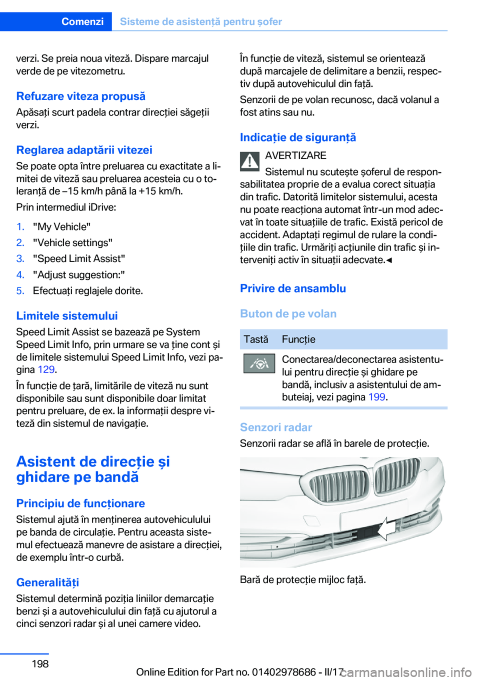 BMW 5 SERIES 2017  Ghiduri De Utilizare (in Romanian) �v�e�r�z�i�.� �S�e� �p�r�e�i�a� �n�o�u�a� �v�i�t�e�z�