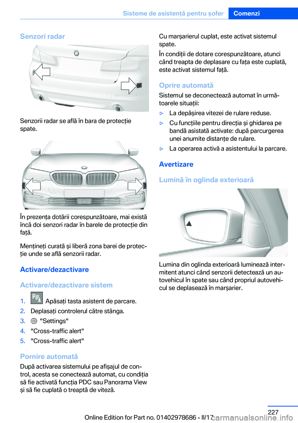 BMW 5 SERIES 2017  Ghiduri De Utilizare (in Romanian) �S�e�n�z�o�r�i��r�a�d�a�r
�S�e�n�z�o�r�i�i� �r�a�d�a�r� �s�e� �a�f�l�