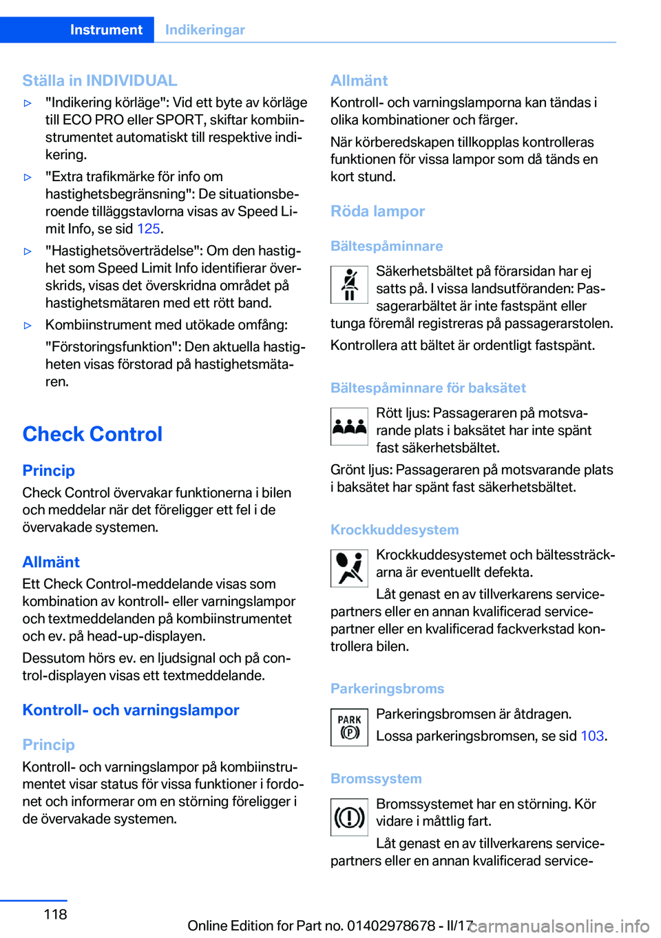BMW 5 SERIES 2017  InstruktionsbÖcker (in Swedish) �S�t�ä�l�l�a��i�n��I�N�D�I�V�I�D�U�A�L'y�"�I�n�d�i�k�e�r�i�n�g� �k�ö�r�l�ä�g�e�"�:� �V�i�d� �e�t�t� �b�y�t�e� �a�v� �k�ö�r�l�ä�g�e�t�i�l�l� �E�C�O� �P�R�O� �e�l�l�e�r� �S�P�O�R�T�,�