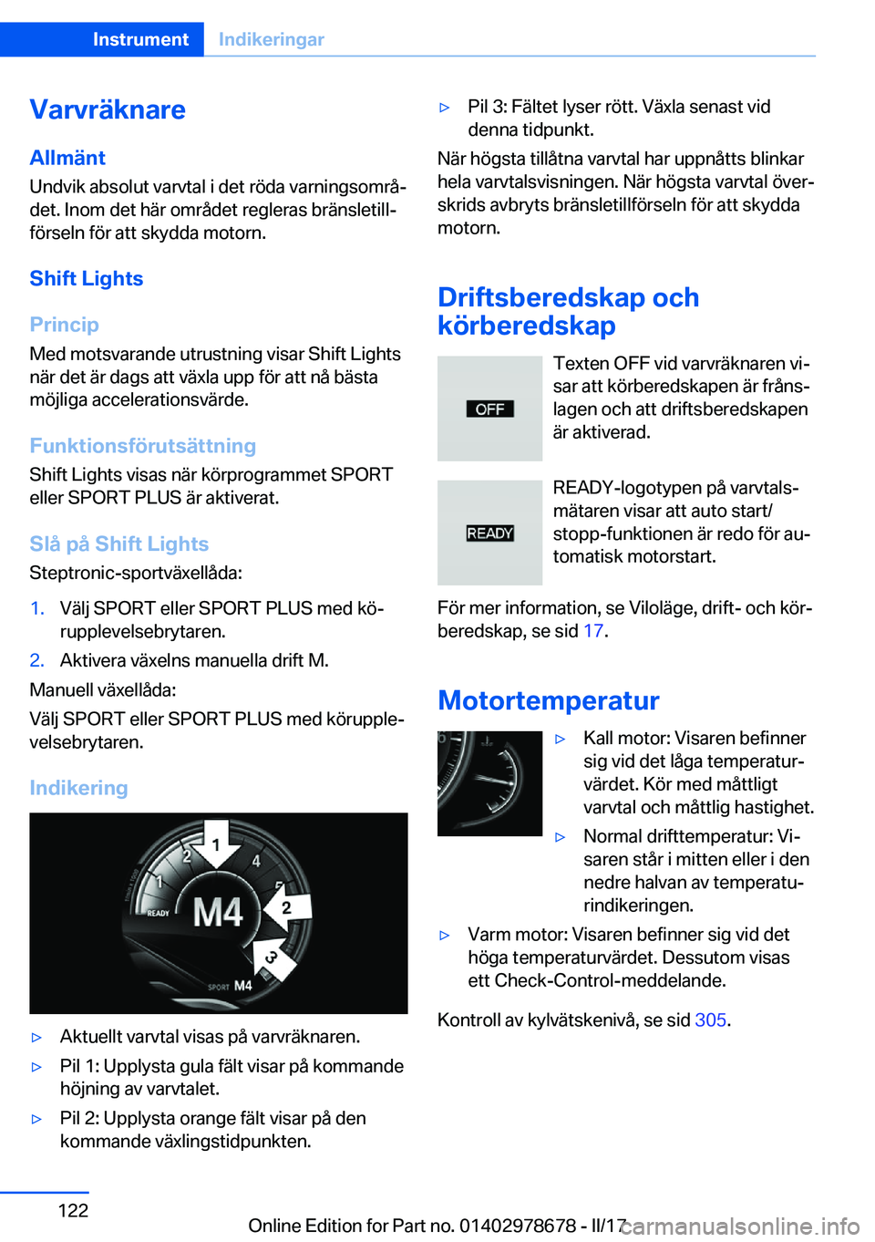 BMW 5 SERIES 2017  InstruktionsbÖcker (in Swedish) �V�a�r�v�r�ä�k�n�a�r�e�A�l�l�m�ä�n�t
�U�n�d�v�i�k� �a�b�s�o�l�u�t� �v�a�r�v�t�a�l� �i� �d�e�t� �r�ö�d�a� �v�a�r�n�i�n�g�s�o�m�r�åj �d�e�t�.� �I�n�o�m� �d�e�t� �h�ä�r� �o�m�r�å�d�e�t� �r�e�g�l�e