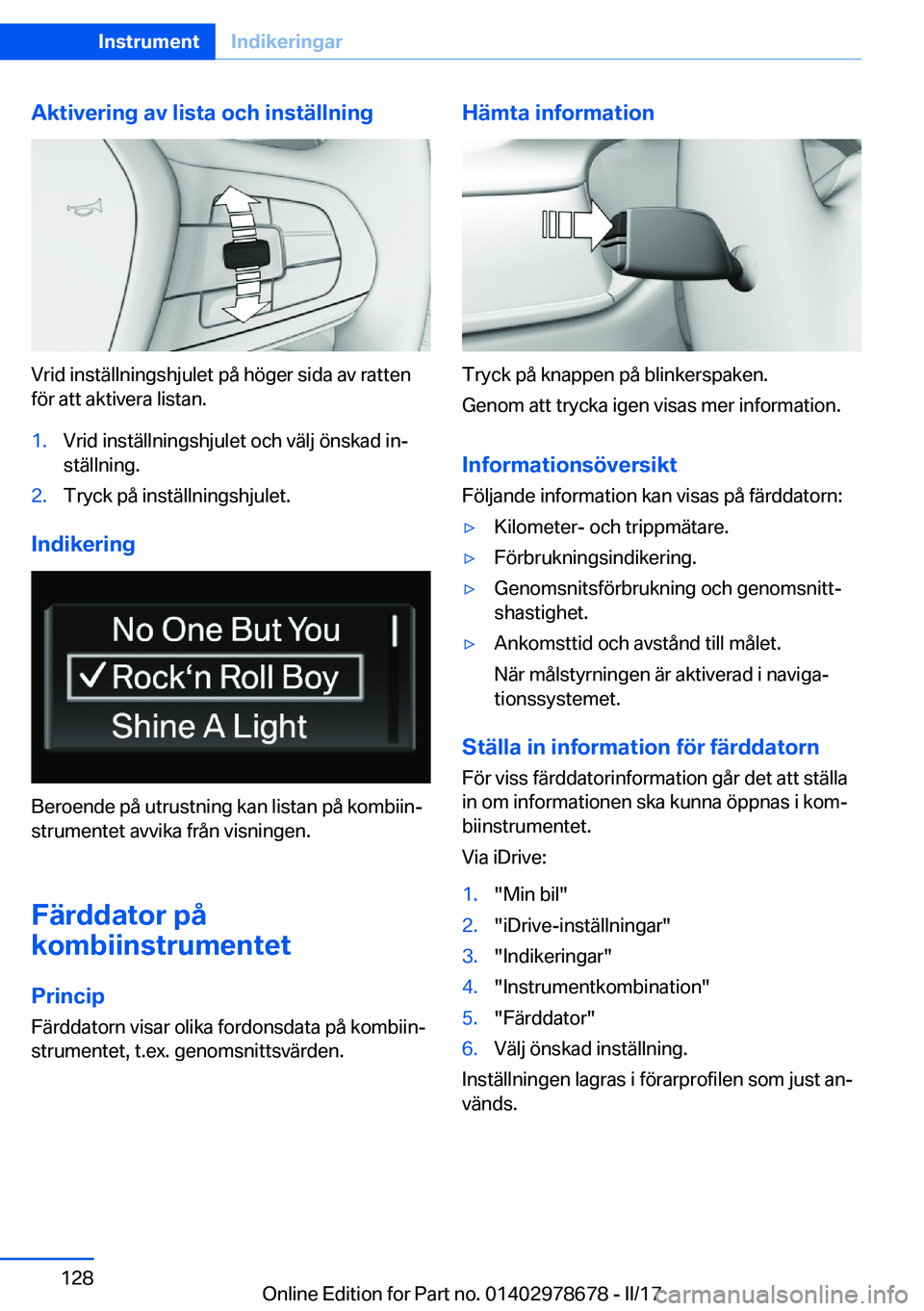 BMW 5 SERIES 2017  InstruktionsbÖcker (in Swedish) �A�k�t�i�v�e�r�i�n�g��a�v��l�i�s�t�a��o�c�h��i�n�s�t�ä�l�l�n�i�n�g
�V�r�i�d� �i�n�s�t�ä�l�l�n�i�n�g�s�h�j�u�l�e�t� �p�å� �h�ö�g�e�r� �s�i�d�a� �a�v� �r�a�t�t�e�n
�f�ö�r� �a�t�t� �a�k�t�i�v�e�
