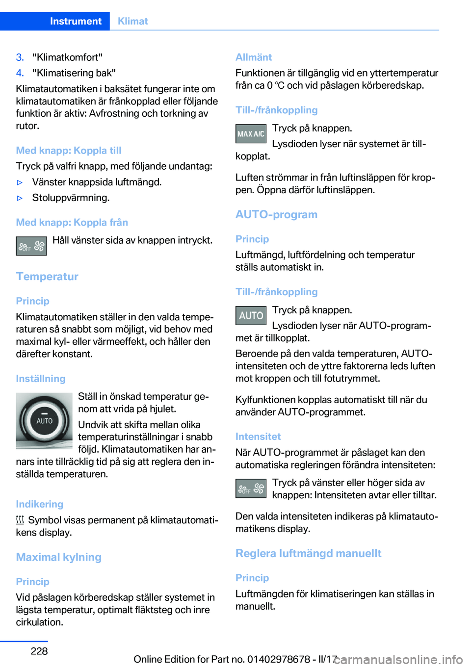 BMW 5 SERIES 2017  InstruktionsbÖcker (in Swedish) �3�.�"�K�l�i�m�a�t�k�o�m�f�o�r�t�"�4�.�"�K�l�i�m�a�t�i�s�e�r�i�n�g� �b�a�k�"
�K�l�i�m�a�t�a�u�t�o�m�a�t�i�k�e�n� �i� �b�a�k�s�ä�t�e�t� �f�u�n�g�e�r�a�r� �i�n�t�e� �o�m�k�l�i�m�a�t�a�u