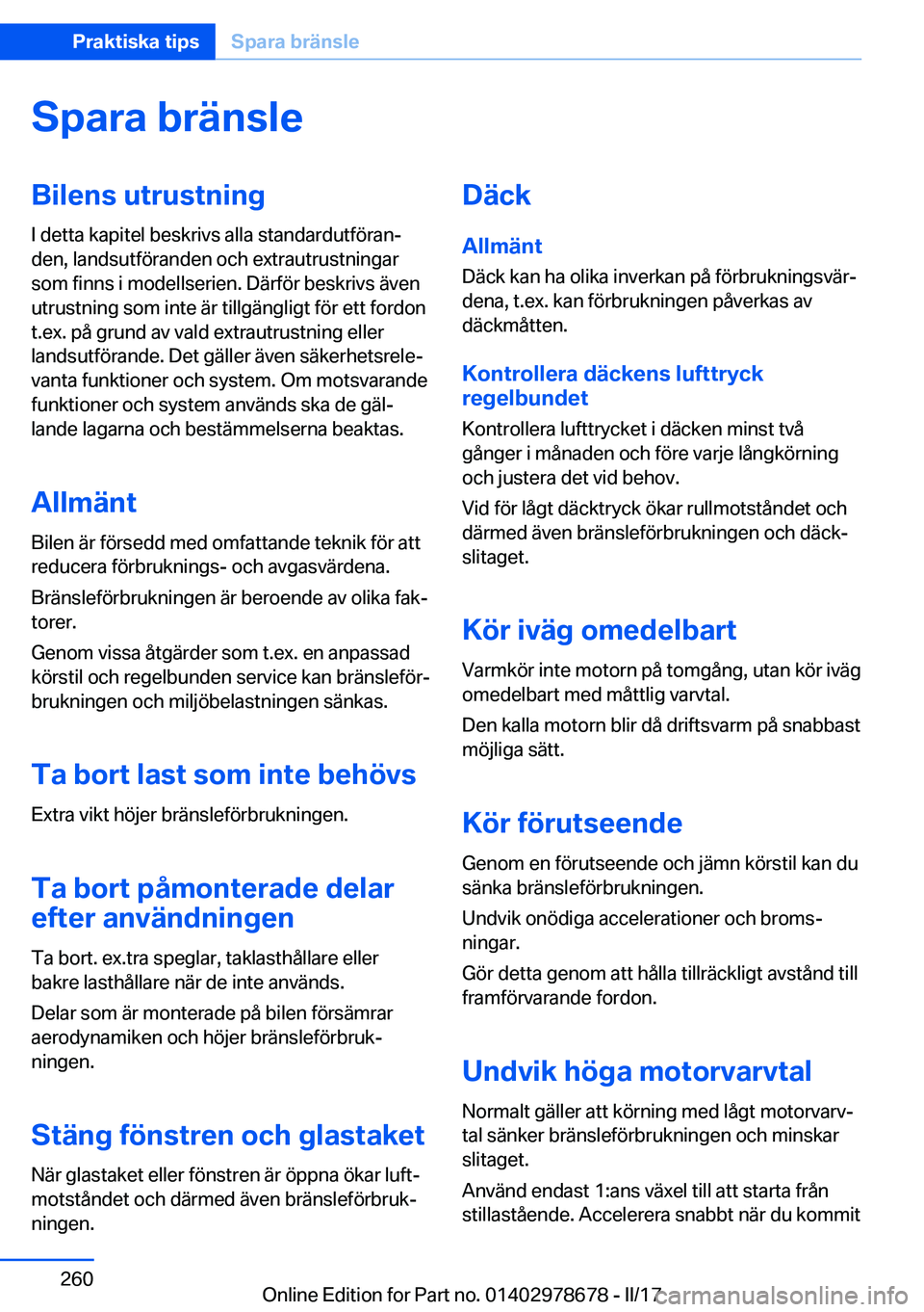 BMW 5 SERIES 2017  InstruktionsbÖcker (in Swedish) �S�p�a�r�a��b�r�ä�n�s�l�e�B�i�l�e�n�s��u�t�r�u�s�t�n�i�n�g
�I� �d�e�t�t�a� �k�a�p�i�t�e�l� �b�e�s�k�r�i�v�s� �a�l�l�a� �s�t�a�n�d�a�r�d�u�t�f�ö�r�a�nj �d�e�n�,� �l�a�n�d�s�u�t�f�ö�r�a�n�d�e�n� �