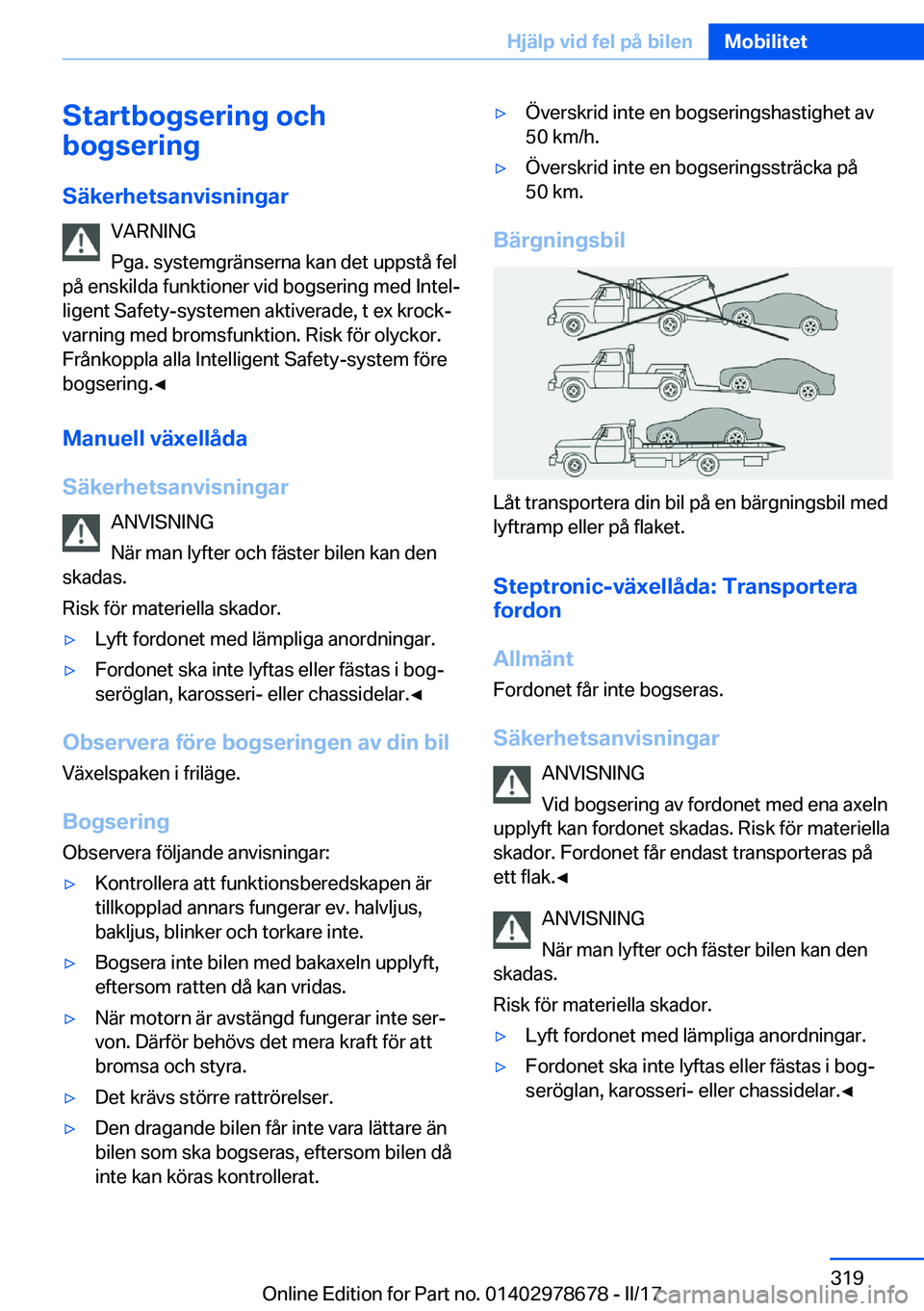 BMW 5 SERIES 2017  InstruktionsbÖcker (in Swedish) �S�t�a�r�t�b�o�g�s�e�r�i�n�g��o�c�h
�b�o�g�s�e�r�i�n�g
�S�ä�k�e�r�h�e�t�s�a�n�v�i�s�n�i�n�g�a�r �V�A�R�N�I�N�G
�P�g�a�.� �s�y�s�t�e�m�g�r�ä�n�s�e�r�n�a� �k�a�n� �d�e�t� �u�p�p�s�t�å� �f�e�l
�p�å�