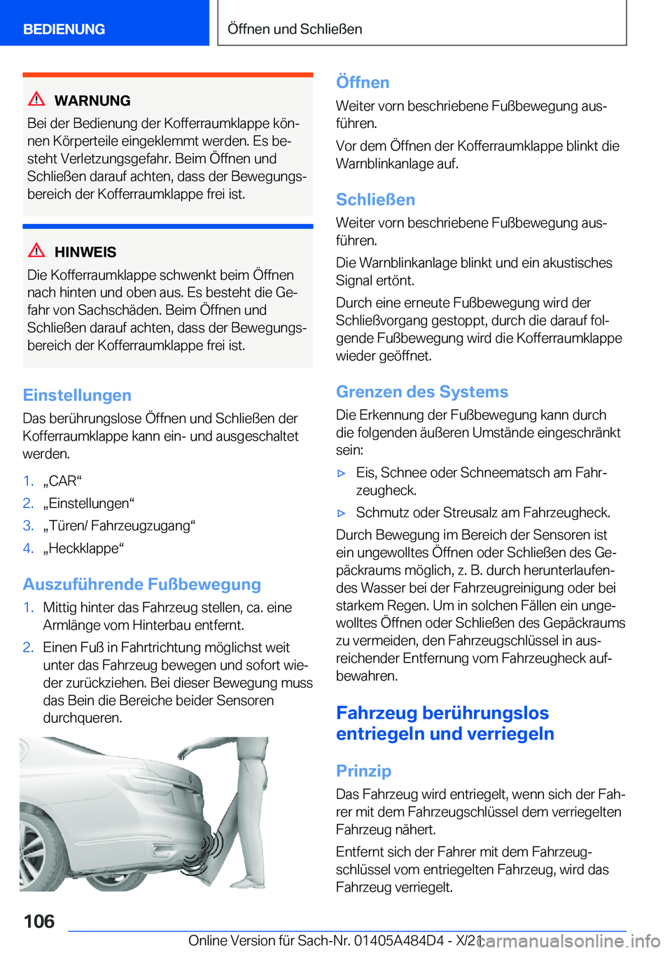 BMW 7 SERIES 2022  Betriebsanleitungen (in German) �W�A�R�N�U�N�G
�B�e�i��d�e�r��B�e�d�i�e�n�u�n�g��d�e�r��K�o�f�f�e�r�r�a�u�m�k�l�a�p�p�e��k�