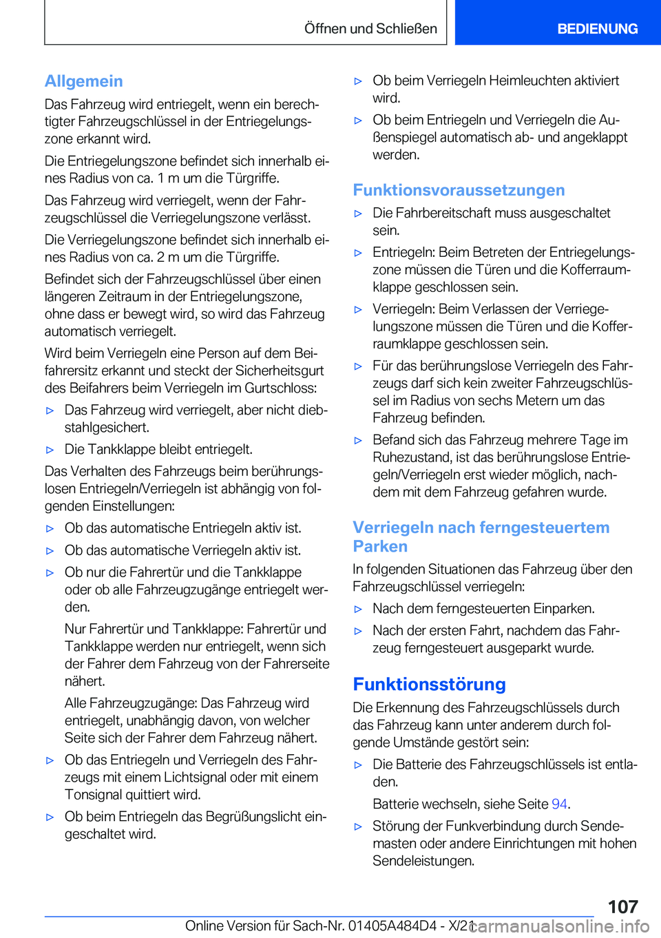 BMW 7 SERIES 2022  Betriebsanleitungen (in German) �A�l�l�g�e�m�e�i�n�D�a�s��F�a�h�r�z�e�u�g��w�i�r�d��e�n�t�r�i�e�g�e�l�t�,��w�e�n�n��e�i�n��b�e�r�e�c�hj
�t�i�g�t�e�r��F�a�h�r�z�e�u�g�s�c�h�l�