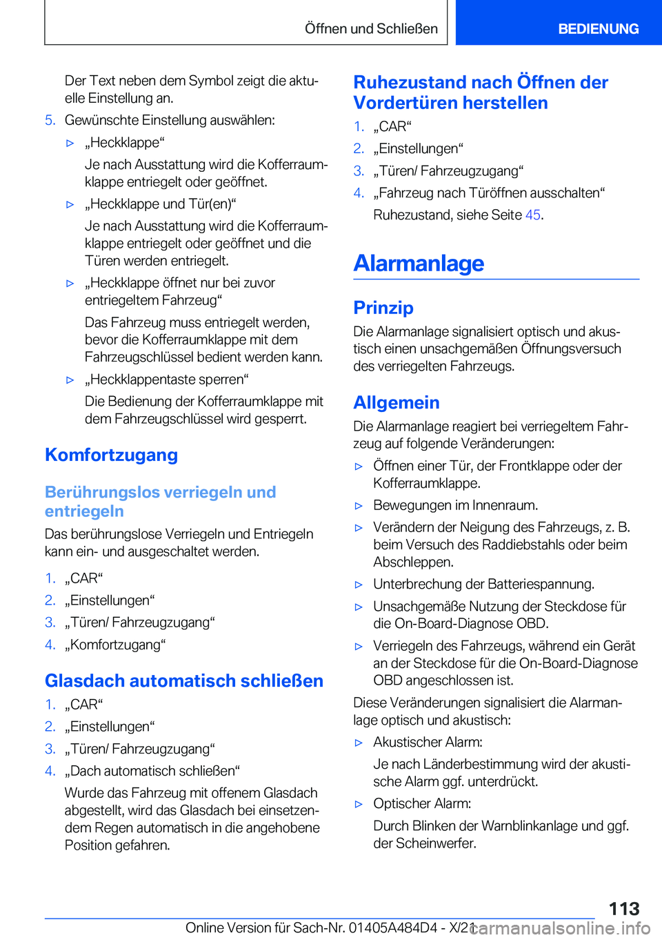BMW 7 SERIES 2022  Betriebsanleitungen (in German) �D�e�r��T�e�x�t��n�e�b�e�n��d�e�m��S�y�m�b�o�l��z�e�i�g�t��d�i�e��a�k�t�uj
�e�l�l�e��E�i�n�s�t�e�l�l�u�n�g��a�n�.�5�.�G�e�w�