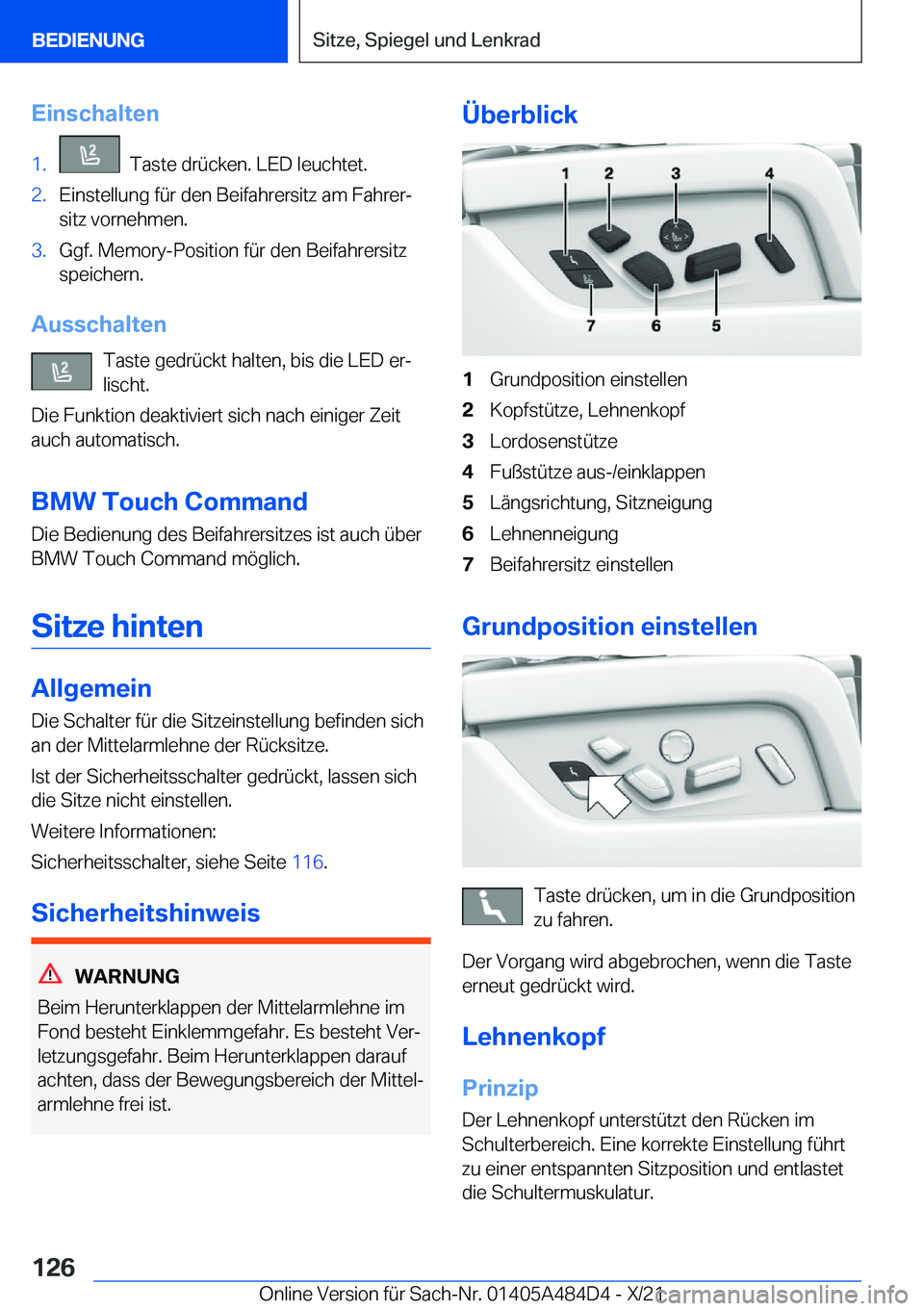 BMW 7 SERIES 2022  Betriebsanleitungen (in German) �E�i�n�s�c�h�a�l�t�e�n�1�.���T�a�s�t�e��d�r�