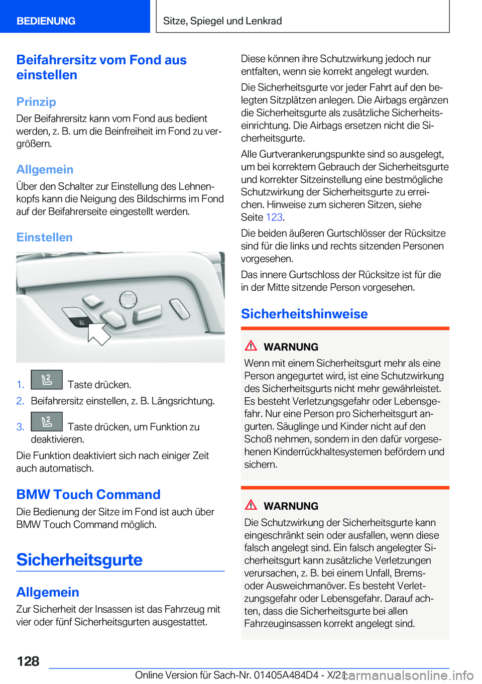 BMW 7 SERIES 2022  Betriebsanleitungen (in German) �B�e�i�f�a�h�r�e�r�s�i�t�z��v�o�m��F�o�n�d��a�u�s
�e�i�n�s�t�e�l�l�e�n
�P�r�i�n�z�i�p
�D�e�r��B�e�i�f�a�h�r�e�r�s�i�t�z��k�a�n�n��v�o�m��F�o�n�d��a�u�s��b�e�d�i�e�n�t �w�e�r�d�e�n�,��z�.��B