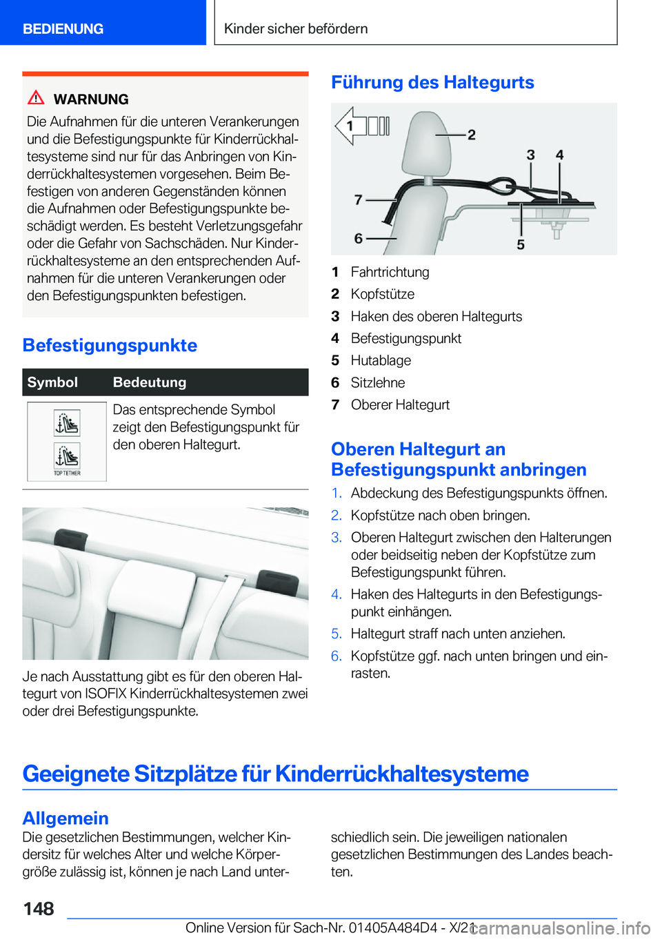 BMW 7 SERIES 2022  Betriebsanleitungen (in German) �W�A�R�N�U�N�G
�D�i�e��A�u�f�n�a�h�m�e�n��f�