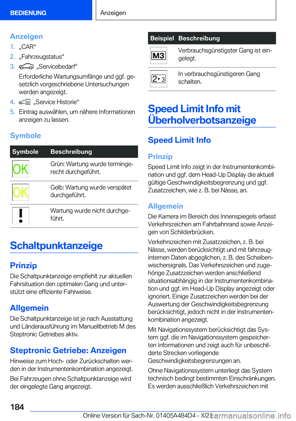 BMW 7 SERIES 2022  Betriebsanleitungen (in German) �A�n�z�e�i�g�e�n�1�.x�C�A�Rv�2�.x�F�a�h�r�z�e�u�g�s�t�a�t�u�sv�3�.��x�S�e�r�v�i�c�e�b�e�d�a�r�fv
�E�r�f�o�r�d�e�r�l�i�c�h�e��W�a�r�t�u�n�g�s�u�m�f�