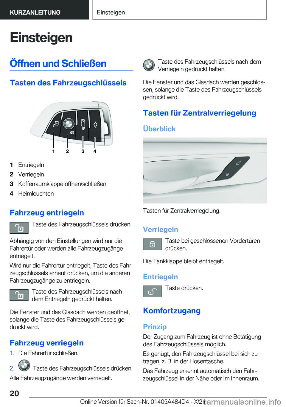 BMW 7 SERIES 2022  Betriebsanleitungen (in German) �E�i�n�s�t�e�i�g�e�n�