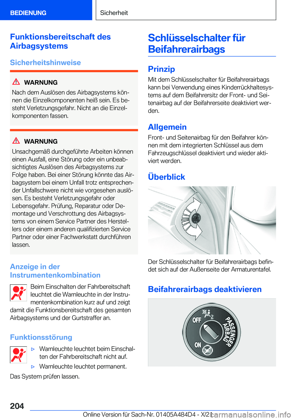 BMW 7 SERIES 2022  Betriebsanleitungen (in German) �F�u�n�k�t�i�o�n�s�b�e�r�e�i�t�s�c�h�a�f�t��d�e�s
�A�i�r�b�a�g�s�y�s�t�e�m�s
�S�i�c�h�e�r�h�e�i�t�s�h�i�n�w�e�i�s�e
�W�A�R�N�U�N�G
�N�a�c�h��d�e�m��A�u�s�l�