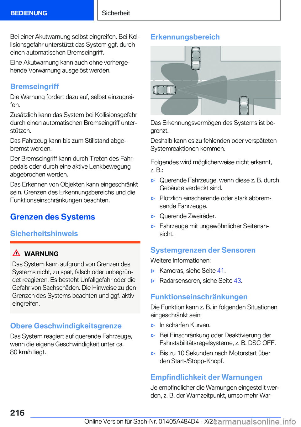BMW 7 SERIES 2022  Betriebsanleitungen (in German) �B�e�i��e�i�n�e�r��A�k�u�t�w�a�r�n�u�n�g��s�e�l�b�s�t��e�i�n�g�r�e�i�f�e�n�.��B�e�i��K�o�lj�l�i�s�i�o�n�s�g�e�f�a�h�r��u�n�t�e�r�s�t�