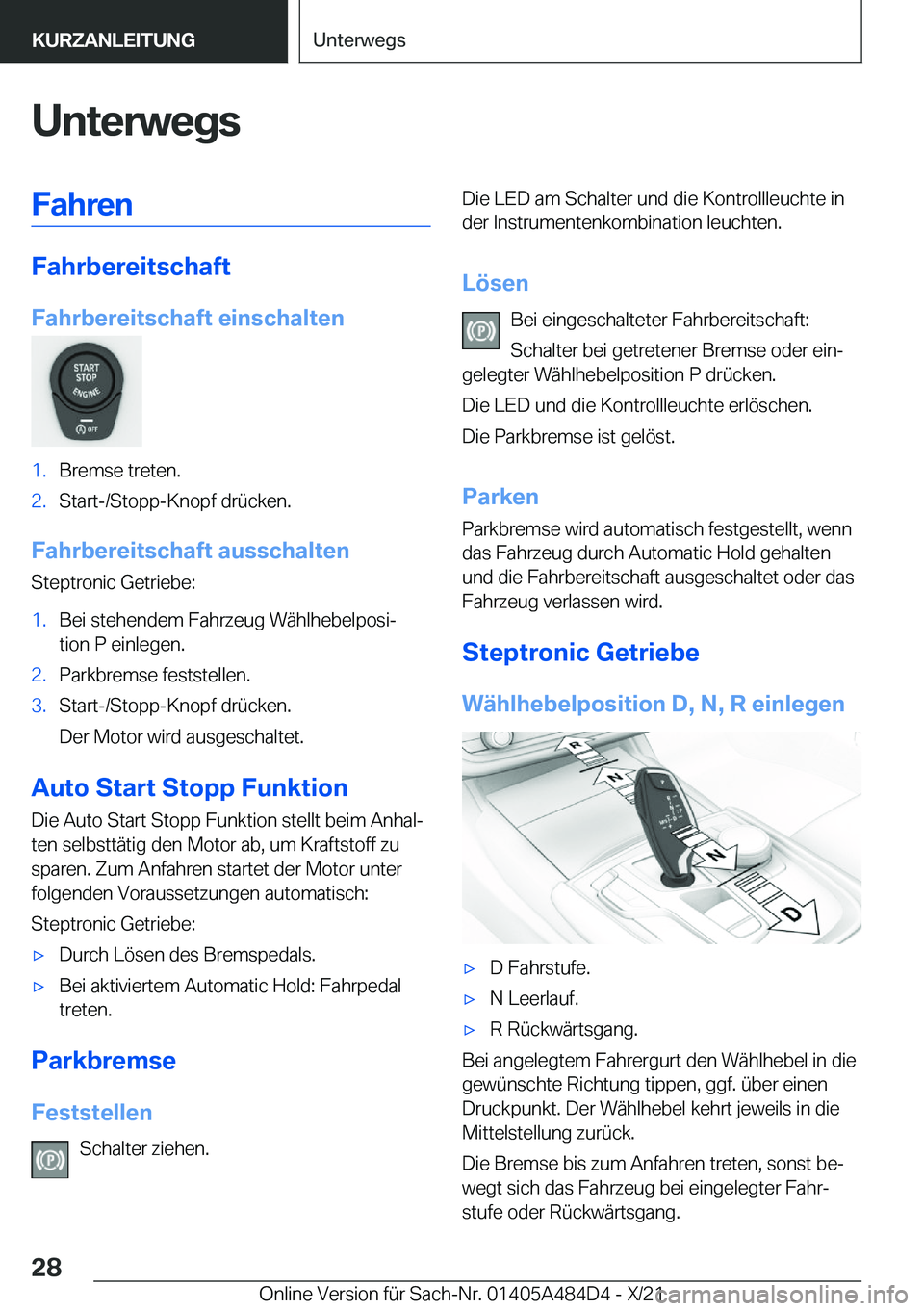 BMW 7 SERIES 2022  Betriebsanleitungen (in German) �U�n�t�e�r�w�e�g�s�F�a�h�r�e�n
�F�a�h�r�b�e�r�e�i�t�s�c�h�a�f�t
�F�a�h�r�b�e�r�e�i�t�s�c�h�a�f�t��e�i�n�s�c�h�a�l�t�e�n
�1�.�B�r�e�m�s�e��t�r�e�t�e�n�.�2�.�S�t�a�r�t�-�/�S�t�o�p�p�-�K�n�o�p�f��d�r�