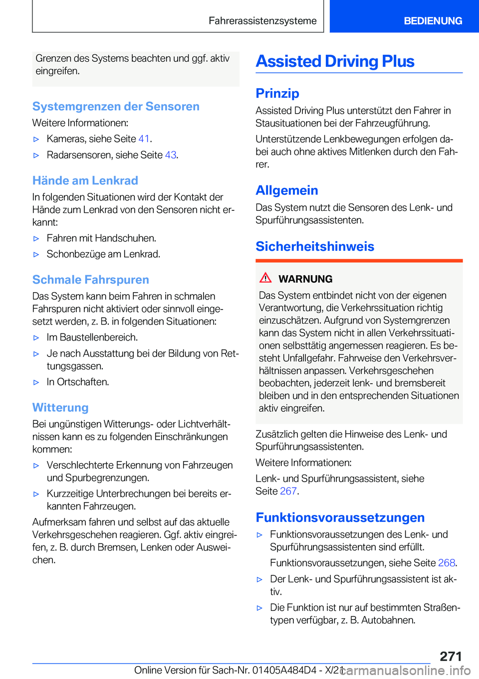 BMW 7 SERIES 2022  Betriebsanleitungen (in German) �G�r�e�n�z�e�n��d�e�s��S�y�s�t�e�m�s��b�e�a�c�h�t�e�n��u�n�d��g�g�f�.��a�k�t�i�v�e�i�n�g�r�e�i�f�e�n�.
�S�y�s�t�e�m�g�r�e�n�z�e�n��d�e�r��S�e�n�s�o�r�e�n �W�e�i�t�e�r�e��I�n�f�o�r�m�a�t�i�o�n