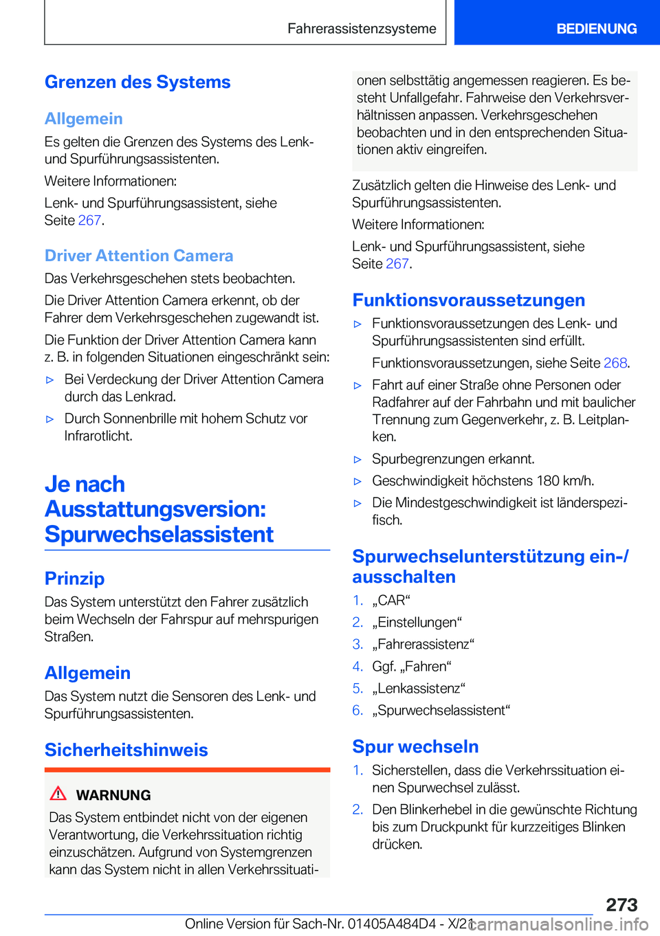 BMW 7 SERIES 2022  Betriebsanleitungen (in German) �G�r�e�n�z�e�n��d�e�s��S�y�s�t�e�m�s�A�l�l�g�e�m�e�i�n�E�s��g�e�l�t�e�n��d�i�e��G�r�e�n�z�e�n��d�e�s��S�y�s�t�e�m�s��d�e�s��L�e�n�k�-
�u�n�d��S�p�u�r�f�