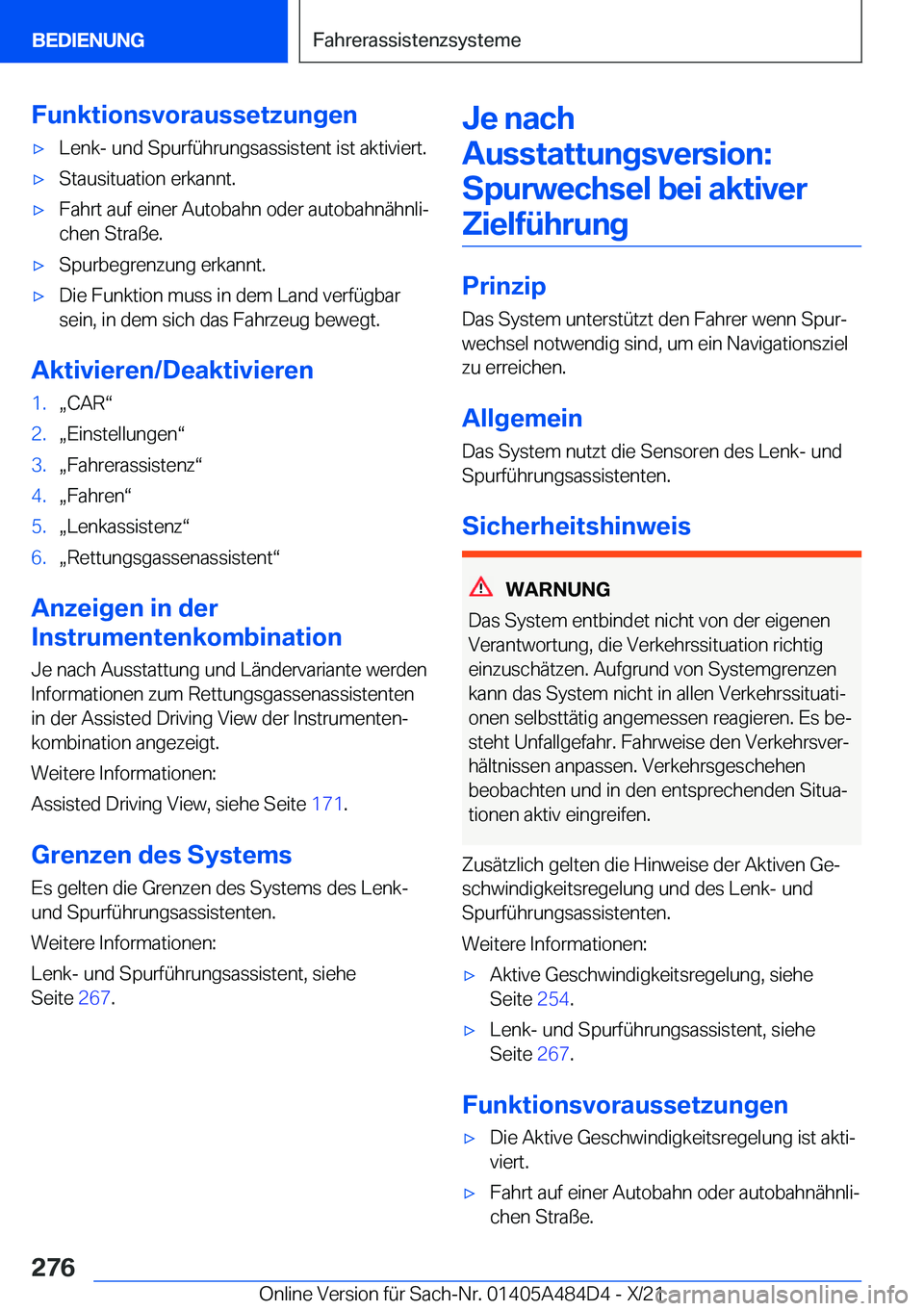 BMW 7 SERIES 2022  Betriebsanleitungen (in German) �F�u�n�k�t�i�o�n�s�v�o�r�a�u�s�s�e�t�z�u�n�g�e�n'x�L�e�n�k�-��u�n�d��S�p�u�r�f�