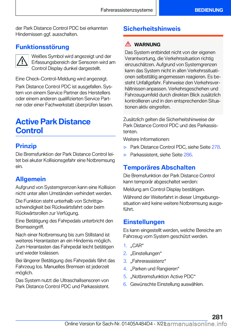 BMW 7 SERIES 2022  Betriebsanleitungen (in German) �d�e�r��P�a�r�k��D�i�s�t�a�n�c�e��C�o�n�t�r�o�l��P�D�C��b�e�i��e�r�k�a�n�n�t�e�n
�H�i�n�d�e�r�n�i�s�s�e�n��g�g�f�.��a�u�s�s�c�h�a�l�t�e�n�.
�F�u�n�k�t�i�o�n�s�s�t�