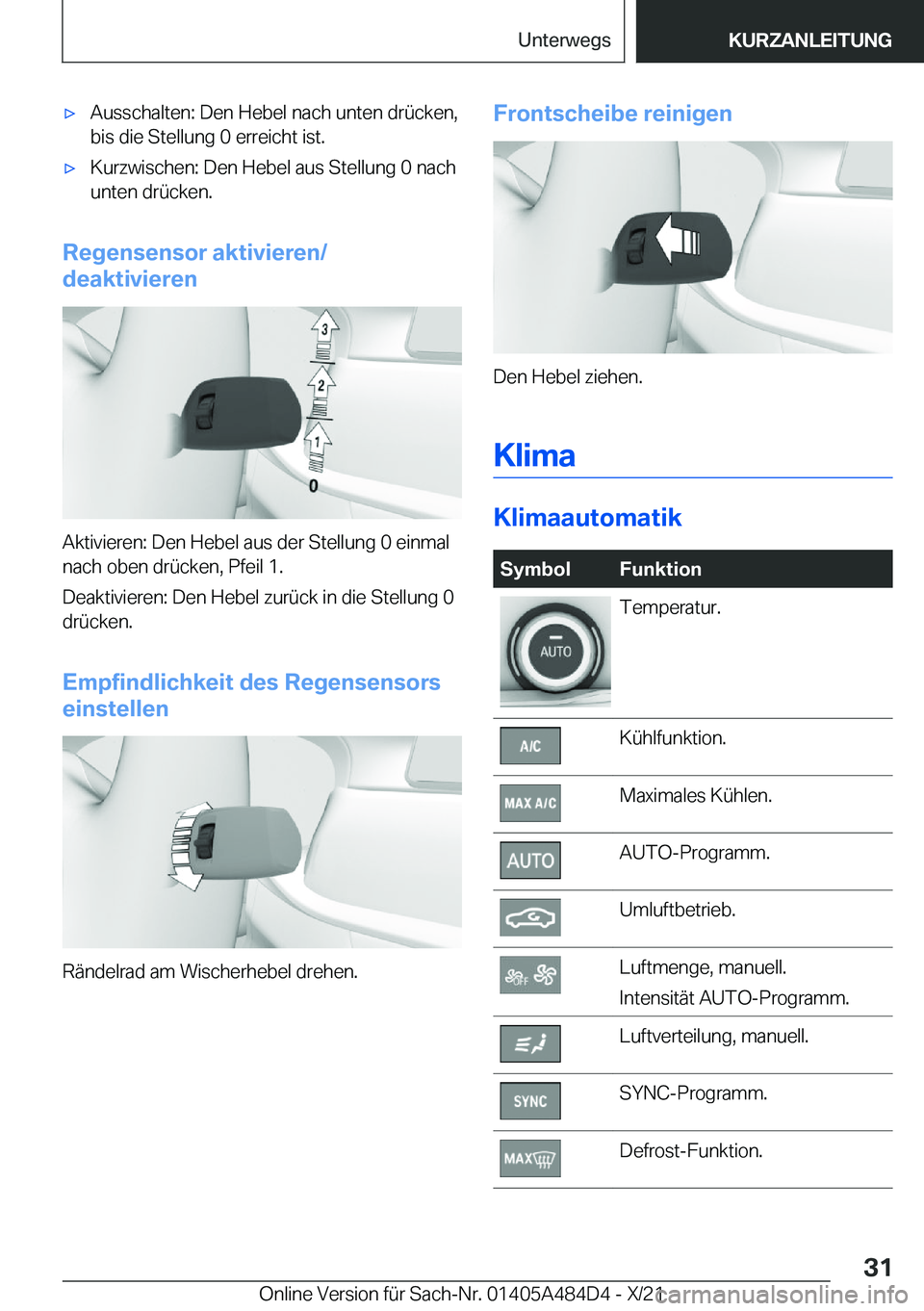 BMW 7 SERIES 2022  Betriebsanleitungen (in German) 'x�A�u�s�s�c�h�a�l�t�e�n�:��D�e�n��H�e�b�e�l��n�a�c�h��u�n�t�e�n��d�r�