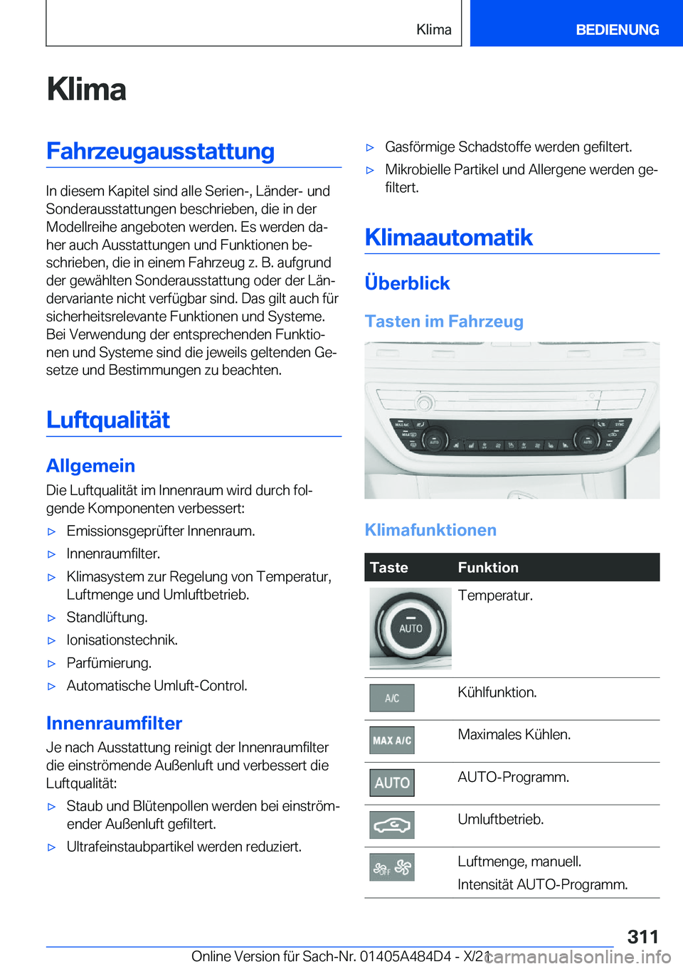 BMW 7 SERIES 2022  Betriebsanleitungen (in German) �K�l�i�m�a�F�a�h�r�z�e�u�g�a�u�s�s�t�a�t�t�u�n�g
�I�n��d�i�e�s�e�m��K�a�p�i�t�e�l��s�i�n�d��a�l�l�e��S�e�r�i�e�n�-�,��L�