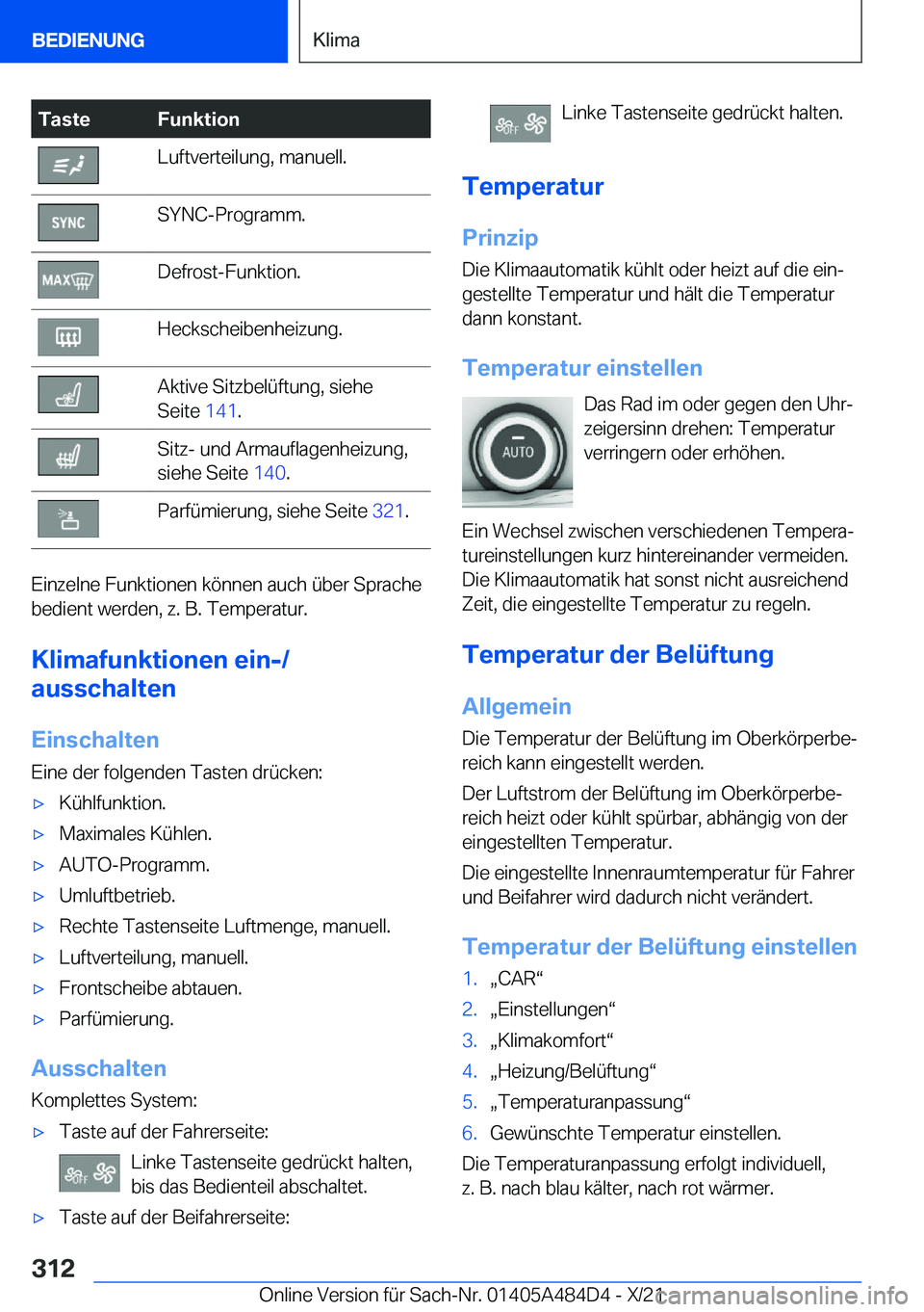 BMW 7 SERIES 2022  Betriebsanleitungen (in German) �T�a�s�t�e�F�u�n�k�t�i�o�n�L�u�f�t�v�e�r�t�e�i�l�u�n�g�,��m�a�n�u�e�l�l�.�S�Y�N�C�-�P�r�o�g�r�a�m�m�.�D�e�f�r�o�s�t�-�F�u�n�k�t�i�o�n�.�H�e�c�k�s�c�h�e�i�b�e�n�h�e�i�z�u�n�g�.�A�k�t�i�v�e��S�i�t�z�b