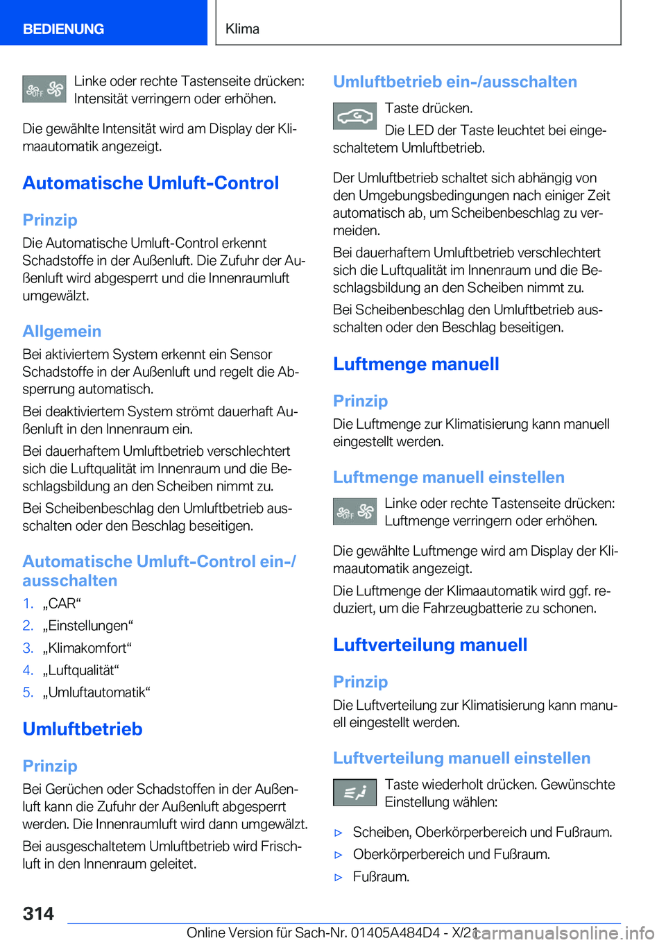 BMW 7 SERIES 2022  Betriebsanleitungen (in German) �L�i�n�k�e��o�d�e�r��r�e�c�h�t�e��T�a�s�t�e�n�s�e�i�t�e��d�r�