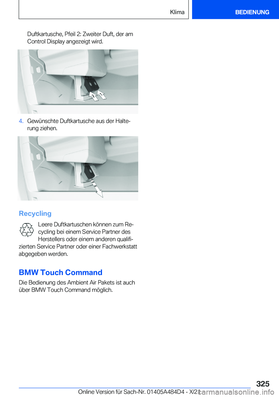 BMW 7 SERIES 2022  Betriebsanleitungen (in German) �D�u�f�t�k�a�r�t�u�s�c�h�e�,��P�f�e�i�l��2�:��Z�w�e�i�t�e�r��D�u�f�t�,��d�e�r��a�m
�C�o�n�t�r�o�l��D�i�s�p�l�a�y��a�n�g�e�z�e�i�g�t��w�i�r�d�.�4�.�G�e�w�