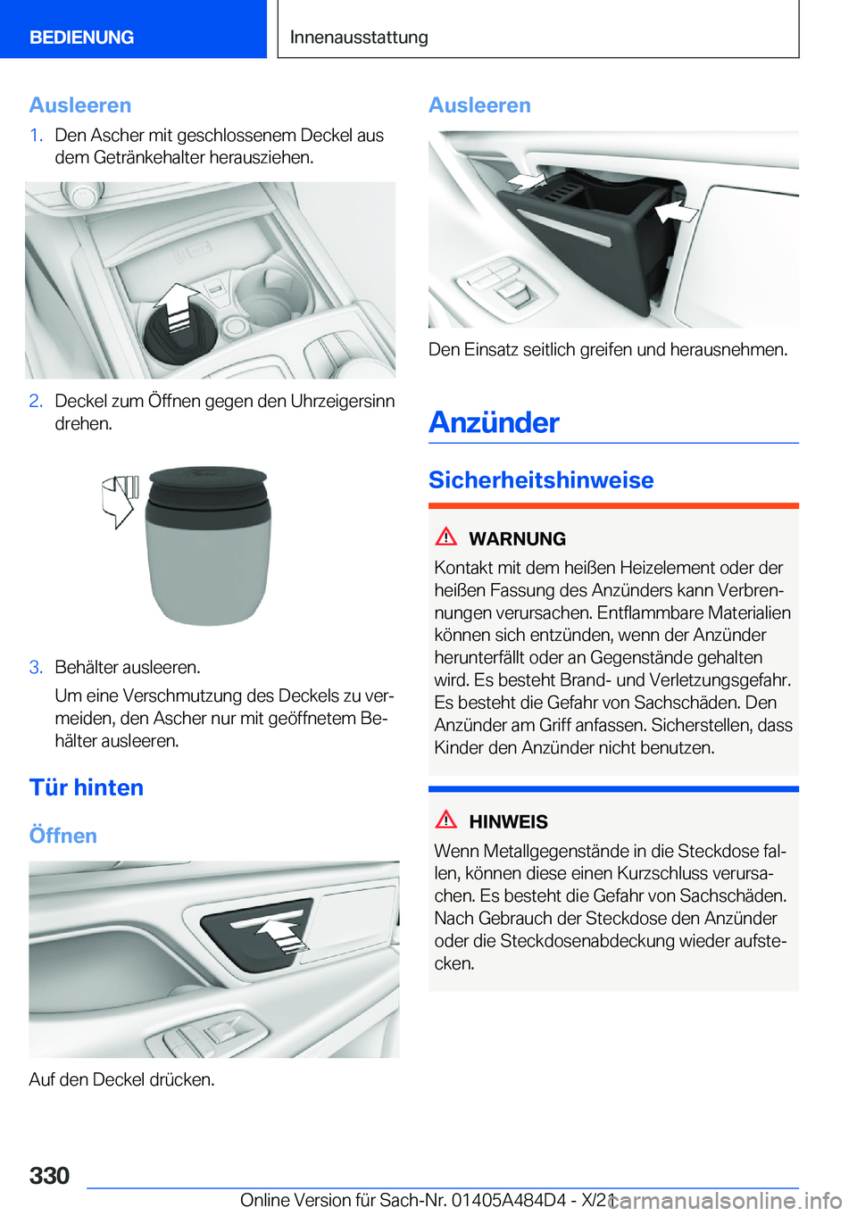 BMW 7 SERIES 2022  Betriebsanleitungen (in German) �A�u�s�l�e�e�r�e�n�1�.�D�e�n��A�s�c�h�e�r��m�i�t��g�e�s�c�h�l�o�s�s�e�n�e�m��D�e�c�k�e�l��a�u�s�d�e�m��G�e�t�r�