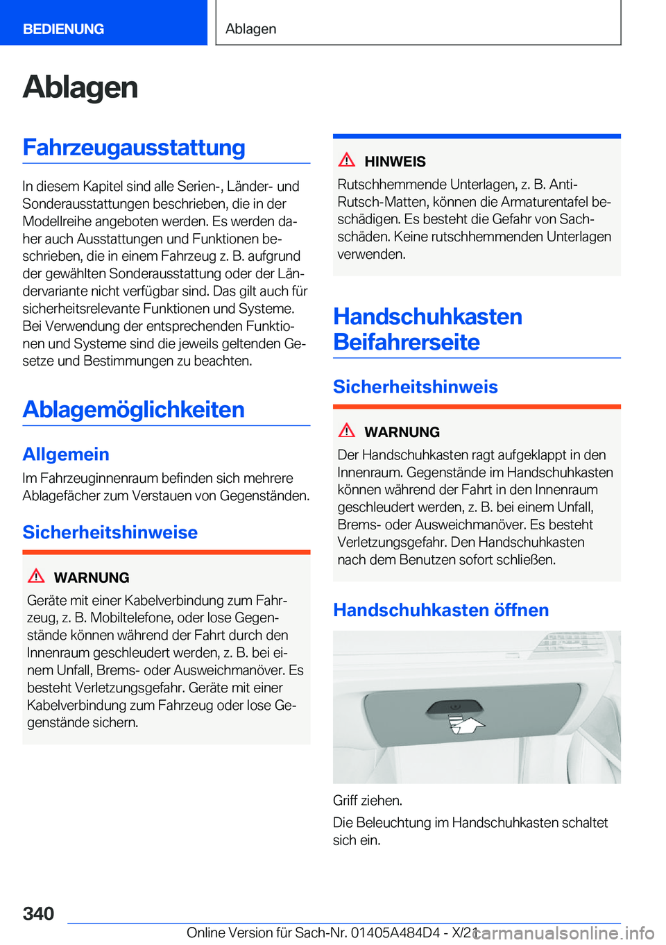 BMW 7 SERIES 2022  Betriebsanleitungen (in German) �A�b�l�a�g�e�n�F�a�h�r�z�e�u�g�a�u�s�s�t�a�t�t�u�n�g
�I�n��d�i�e�s�e�m��K�a�p�i�t�e�l��s�i�n�d��a�l�l�e��S�e�r�i�e�n�-�,��L�