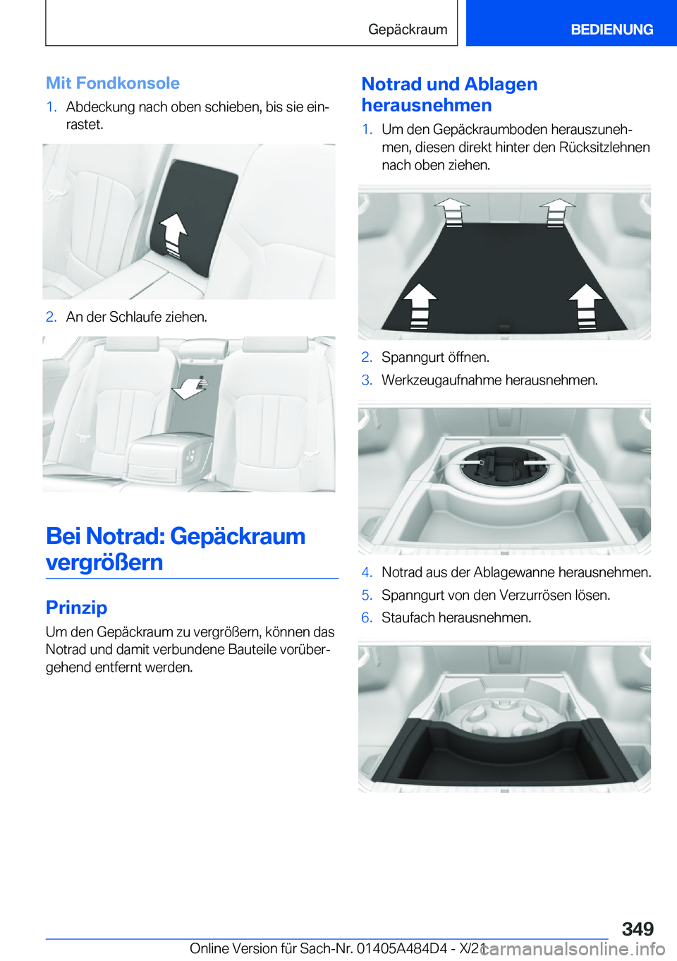 BMW 7 SERIES 2022  Betriebsanleitungen (in German) �M�i�t��F�o�n�d�k�o�n�s�o�l�e�1�.�A�b�d�e�c�k�u�n�g��n�a�c�h��o�b�e�n��s�c�h�i�e�b�e�n�,��b�i�s��s�i�e��e�i�nj�r�a�s�t�e�t�.�2�.�A�n��d�e�r��S�c�h�l�a�u�f�e��z�i�e�h�e�n�.
�B�e�i��N�o�t�r�