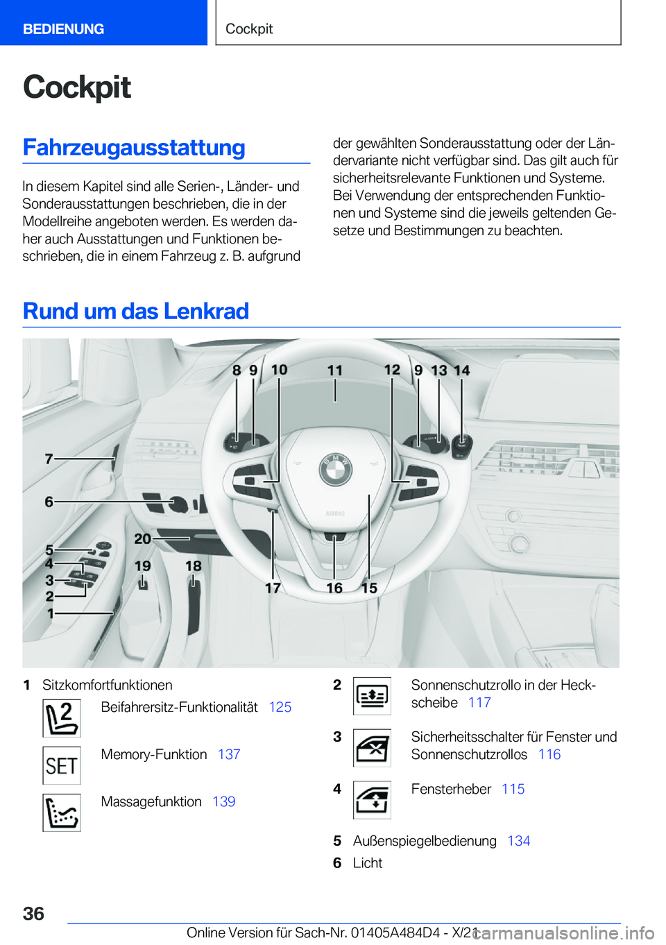 BMW 7 SERIES 2022  Betriebsanleitungen (in German) �C�o�c�k�p�i�t�F�a�h�r�z�e�u�g�a�u�s�s�t�a�t�t�u�n�g
�I�n��d�i�e�s�e�m��K�a�p�i�t�e�l��s�i�n�d��a�l�l�e��S�e�r�i�e�n�-�,��L�