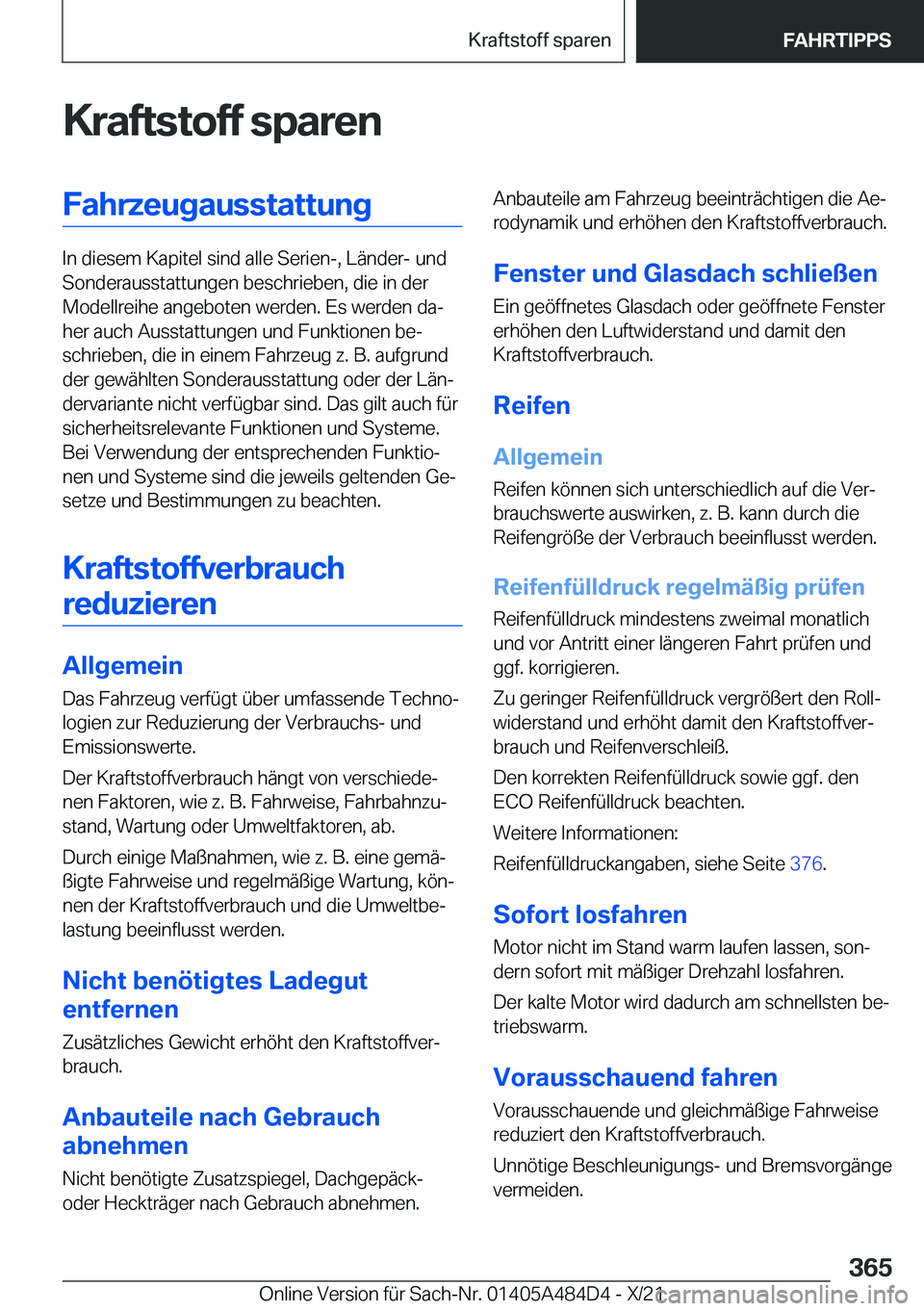 BMW 7 SERIES 2022  Betriebsanleitungen (in German) �K�r�a�f�t�s�t�o�f�f��s�p�a�r�e�n�F�a�h�r�z�e�u�g�a�u�s�s�t�a�t�t�u�n�g
�I�n��d�i�e�s�e�m��K�a�p�i�t�e�l��s�i�n�d��a�l�l�e��S�e�r�i�e�n�-�,��L�