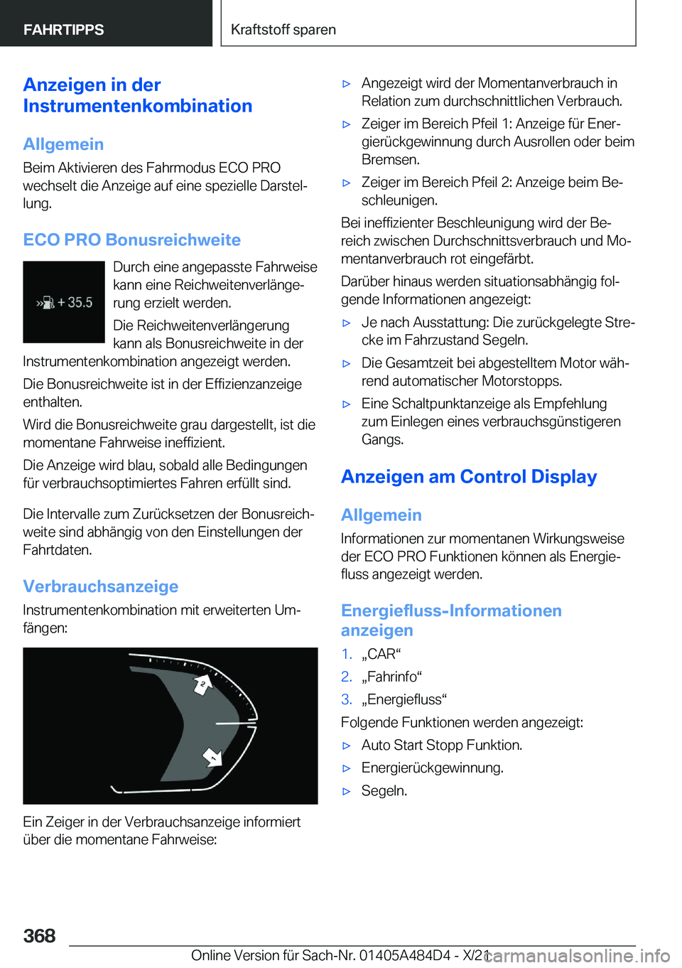 BMW 7 SERIES 2022  Betriebsanleitungen (in German) �A�n�z�e�i�g�e�n��i�n��d�e�r
�I�n�s�t�r�u�m�e�n�t�e�n�k�o�m�b�i�n�a�t�i�o�n
�A�l�l�g�e�m�e�i�n
�B�e�i�m��A�k�t�i�v�i�e�r�e�n��d�e�s��F�a�h�r�m�o�d�u�s��E�C�O��P�R�O
�w�e�c�h�s�e�l�t��d�i�e��A
