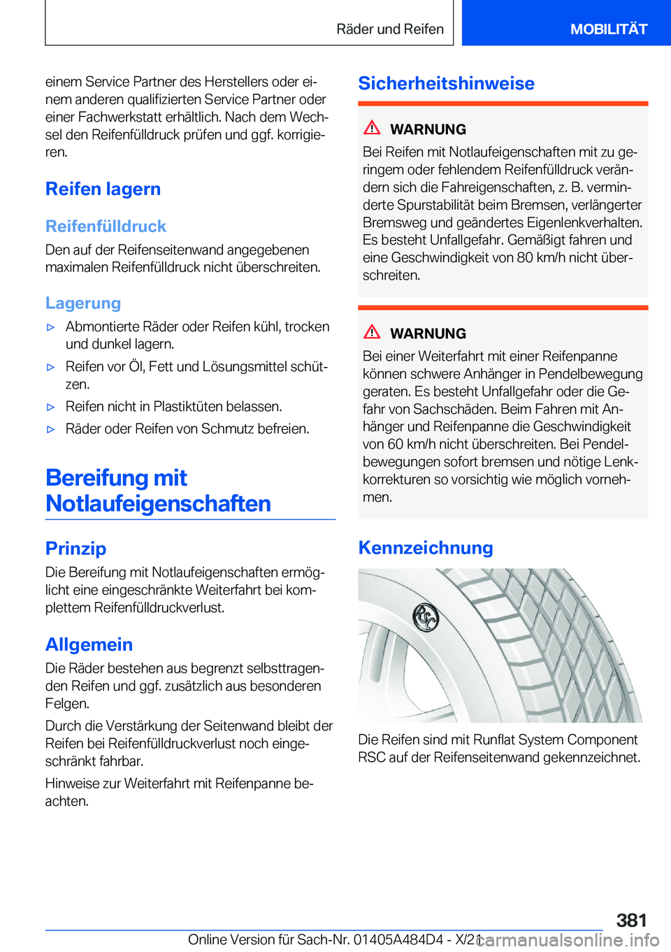 BMW 7 SERIES 2022  Betriebsanleitungen (in German) �e�i�n�e�m��S�e�r�v�i�c�e��P�a�r�t�n�e�r��d�e�s��H�e�r�s�t�e�l�l�e�r�s��o�d�e�r��e�ij�n�e�m��a�n�d�e�r�e�n��q�u�a�l�i�f�i�z�i�e�r�t�e�n��S�e�r�v�i�c�e��P�a�r�t�n�e�r��o�d�e�r
�e�i�n�e�r��