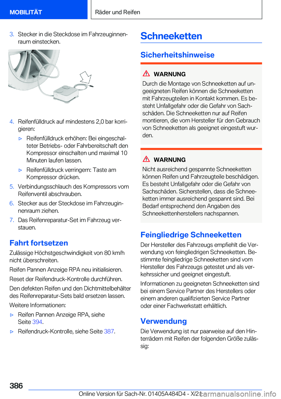 BMW 7 SERIES 2022  Betriebsanleitungen (in German) �3�.�S�t�e�c�k�e�r��i�n��d�i�e��S�t�e�c�k�d�o�s�e��i�m��F�a�h�r�z�e�u�g�i�n�n�e�nj
�r�a�u�m��e�i�n�s�t�e�c�k�e�n�.�4�.�R�e�i�f�e�n�f�