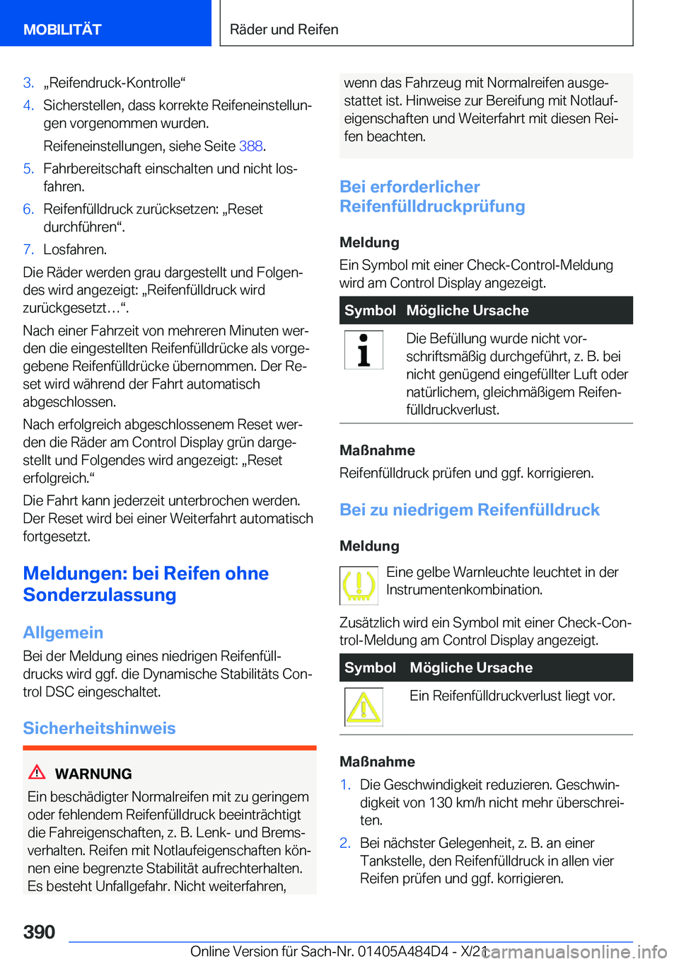 BMW 7 SERIES 2022  Betriebsanleitungen (in German) �3�.x�R�e�i�f�e�n�d�r�u�c�k�-�K�o�n�t�r�o�l�l�ev�4�.�S�i�c�h�e�r�s�t�e�l�l�e�n�,��d�a�s�s��k�o�r�r�e�k�t�e��R�e�i�f�e�n�e�i�n�s�t�e�l�l�u�nj
�g�e�n��v�o�r�g�e�n�o�m�m�e�n��w�u�r�d�e�n�.
�R�e�i