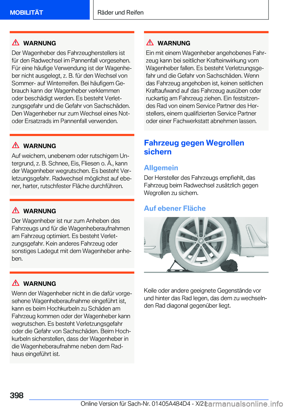 BMW 7 SERIES 2022  Betriebsanleitungen (in German) �W�A�R�N�U�N�G
�D�e�r��W�a�g�e�n�h�e�b�e�r��d�e�s��F�a�h�r�z�e�u�g�h�e�r�s�t�e�l�l�e�r�s��i�s�t
�f�