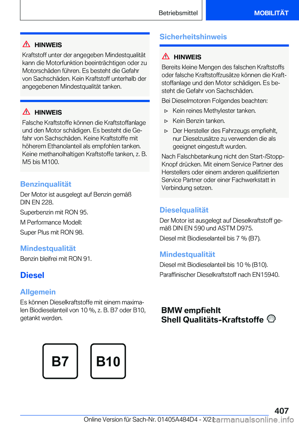 BMW 7 SERIES 2022  Betriebsanleitungen (in German) �H�I�N�W�E�I�S
�K�r�a�f�t�s�t�o�f�f��u�n�t�e�r��d�e�r��a�n�g�e�g�e�b�e�n��M�i�n�d�e�s�t�q�u�a�l�i�t�