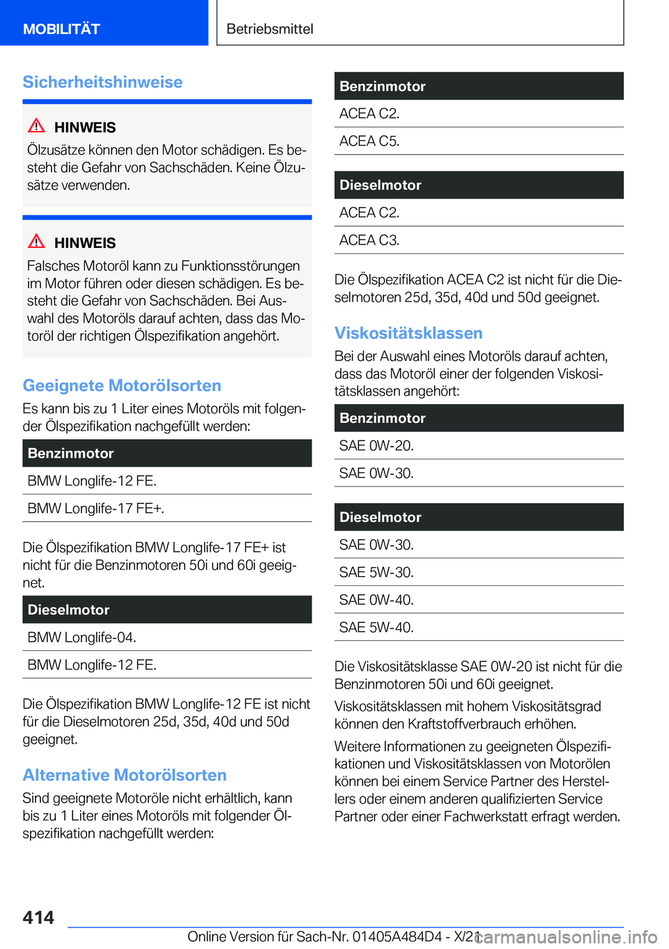 BMW 7 SERIES 2022  Betriebsanleitungen (in German) �S�i�c�h�e�r�h�e�i�t�s�h�i�n�w�e�i�s�e
�H�I�N�W�E�I�S
�