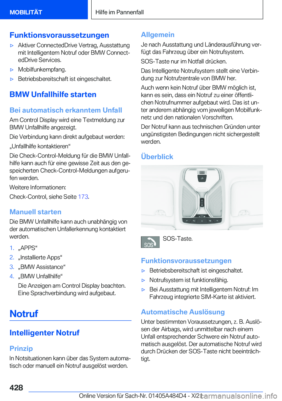 BMW 7 SERIES 2022  Betriebsanleitungen (in German) �F�u�n�k�t�i�o�n�s�v�o�r�a�u�s�s�e�t�z�u�n�g�e�n'x�A�k�t�i�v�e�r��C�o�n�n�e�c�t�e�d�D�r�i�v�e��V�e�r�t�r�a�g�,��A�u�s�s�t�a�t�t�u�n�g�m�i�t��I�n�t�e�l�l�i�g�e�n�t�e�m��N�o�t�r�u�f��o�d�e�r�