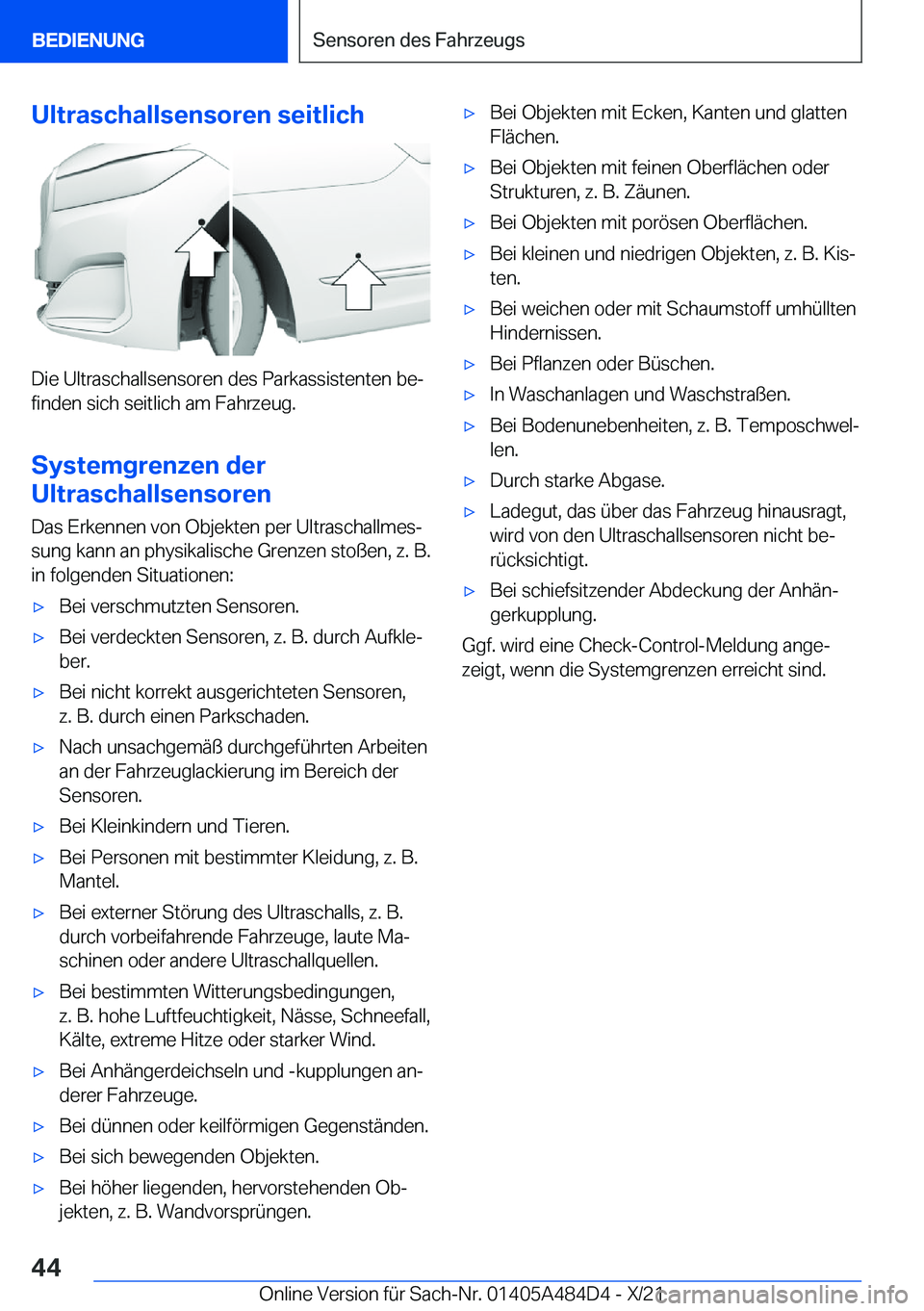 BMW 7 SERIES 2022  Betriebsanleitungen (in German) �U�l�t�r�a�s�c�h�a�l�l�s�e�n�s�o�r�e�n��s�e�i�t�l�i�c�h
�D�i�e��U�l�t�r�a�s�c�h�a�l�l�s�e�n�s�o�r�e�n��d�e�s��P�a�r�k�a�s�s�i�s�t�e�n�t�e�n��b�ej�f�i�n�d�e�n��s�i�c�h��s�e�i�t�l�i�c�h��a�m��