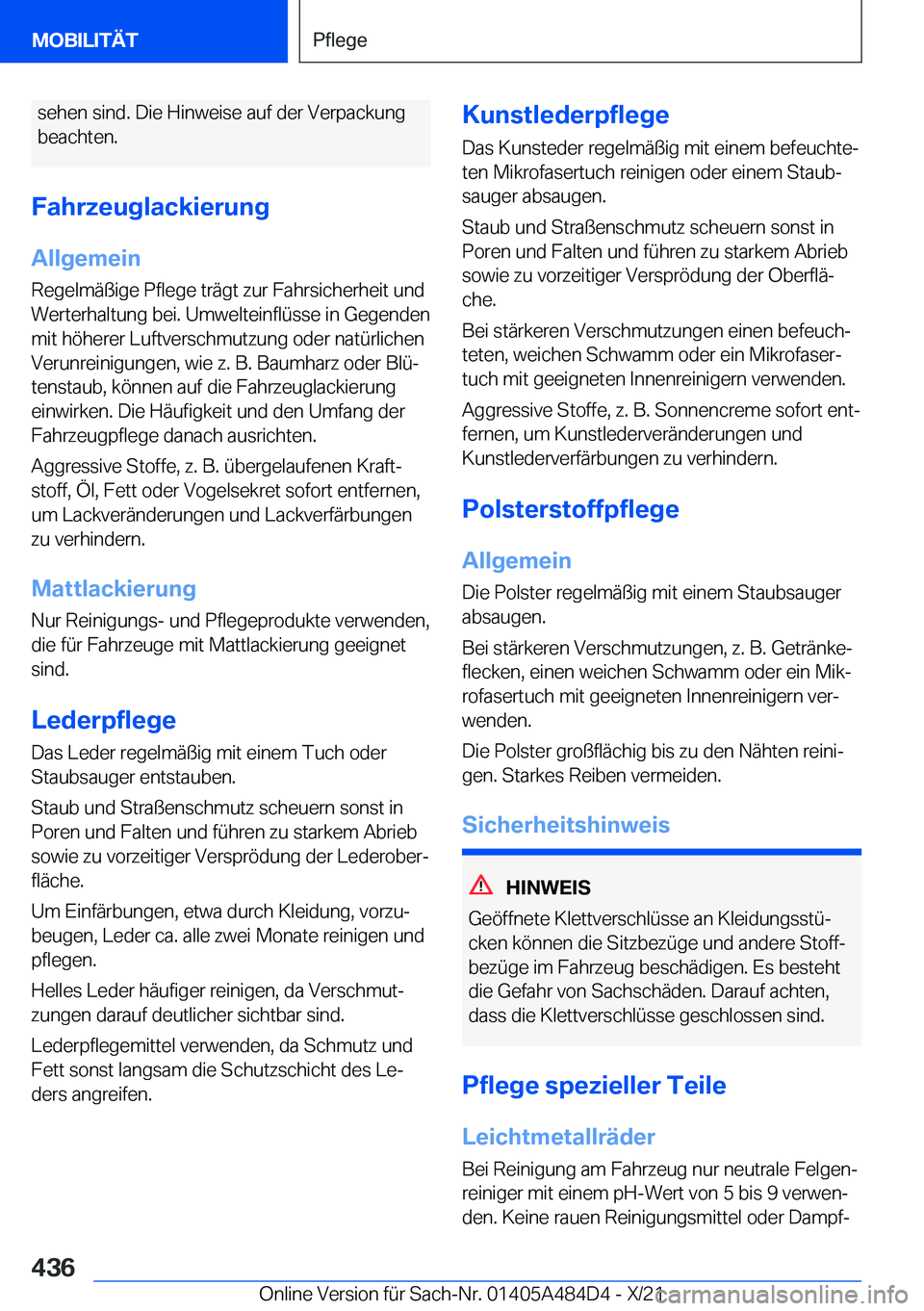 BMW 7 SERIES 2022  Betriebsanleitungen (in German) �s�e�h�e�n��s�i�n�d�.��D�i�e��H�i�n�w�e�i�s�e��a�u�f��d�e�r��V�e�r�p�a�c�k�u�n�g
�b�e�a�c�h�t�e�n�.
�F�a�h�r�z�e�u�g�l�a�c�k�i�e�r�u�n�g
�A�l�l�g�e�m�e�i�n �R�e�g�e�l�m�