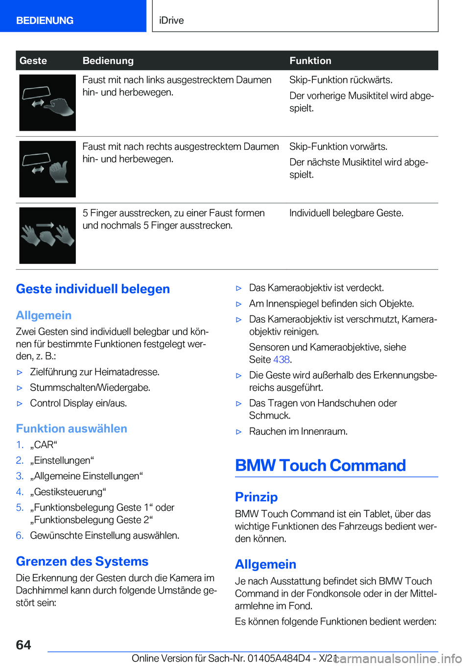BMW 7 SERIES 2022  Betriebsanleitungen (in German) �G�e�s�t�e�B�e�d�i�e�n�u�n�g�F�u�n�k�t�i�o�n�F�a�u�s�t��m�i�t��n�a�c�h��l�i�n�k�s��a�u�s�g�e�s�t�r�e�c�k�t�e�m��D�a�u�m�e�n
�h�i�n�-��u�n�d��h�e�r�b�e�w�e�g�e�n�.�S�k�i�p�-�F�u�n�k�t�i�o�n��r�